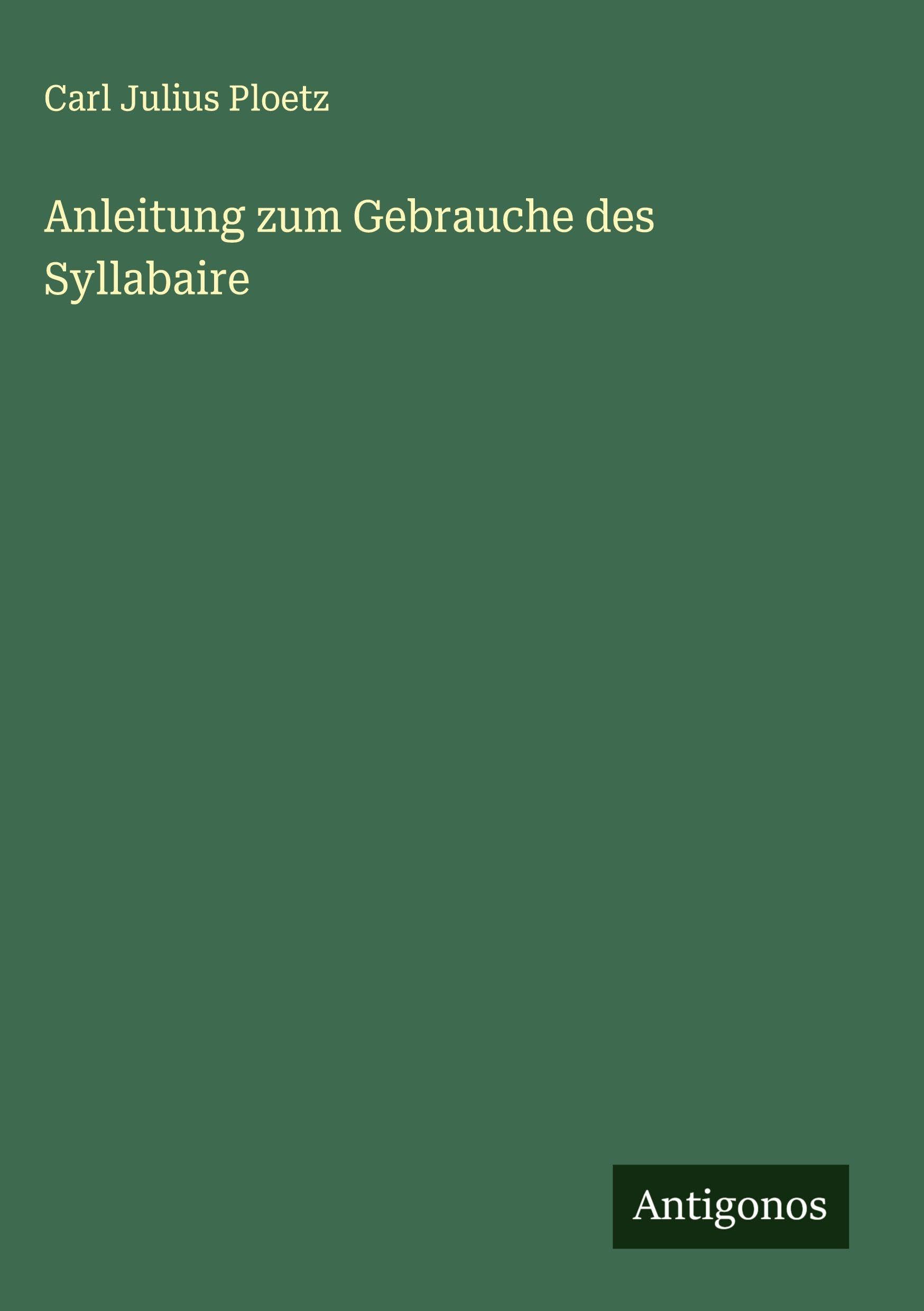 Anleitung zum Gebrauche des Syllabaire Classics