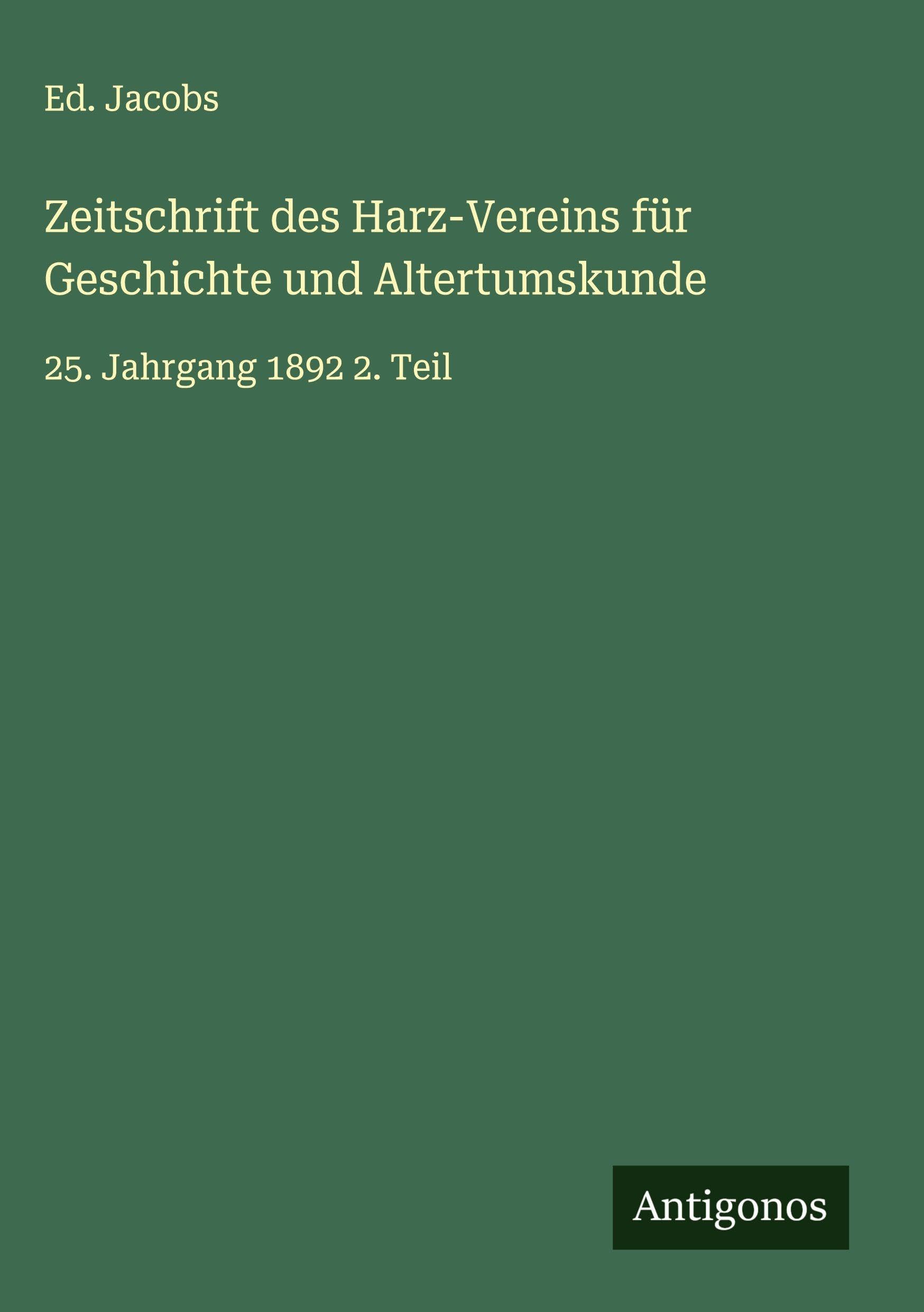 Zeitschrift des Harz-Vereins für Geschichte und Altertumskunde Classics