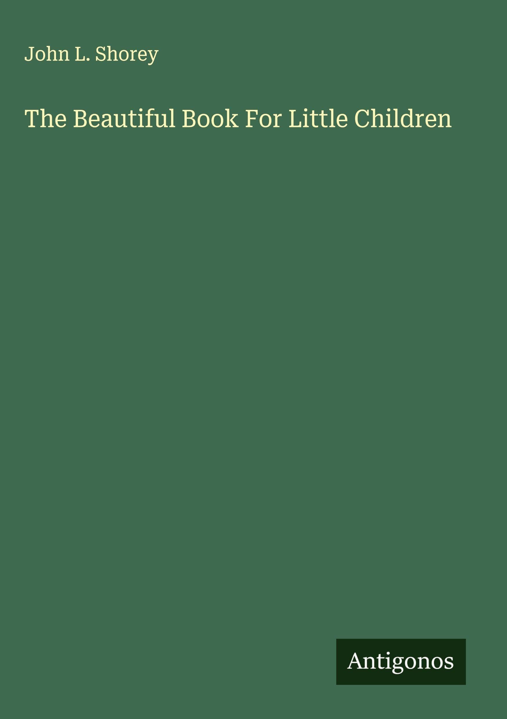 The Beautiful Book For Little Children Classics