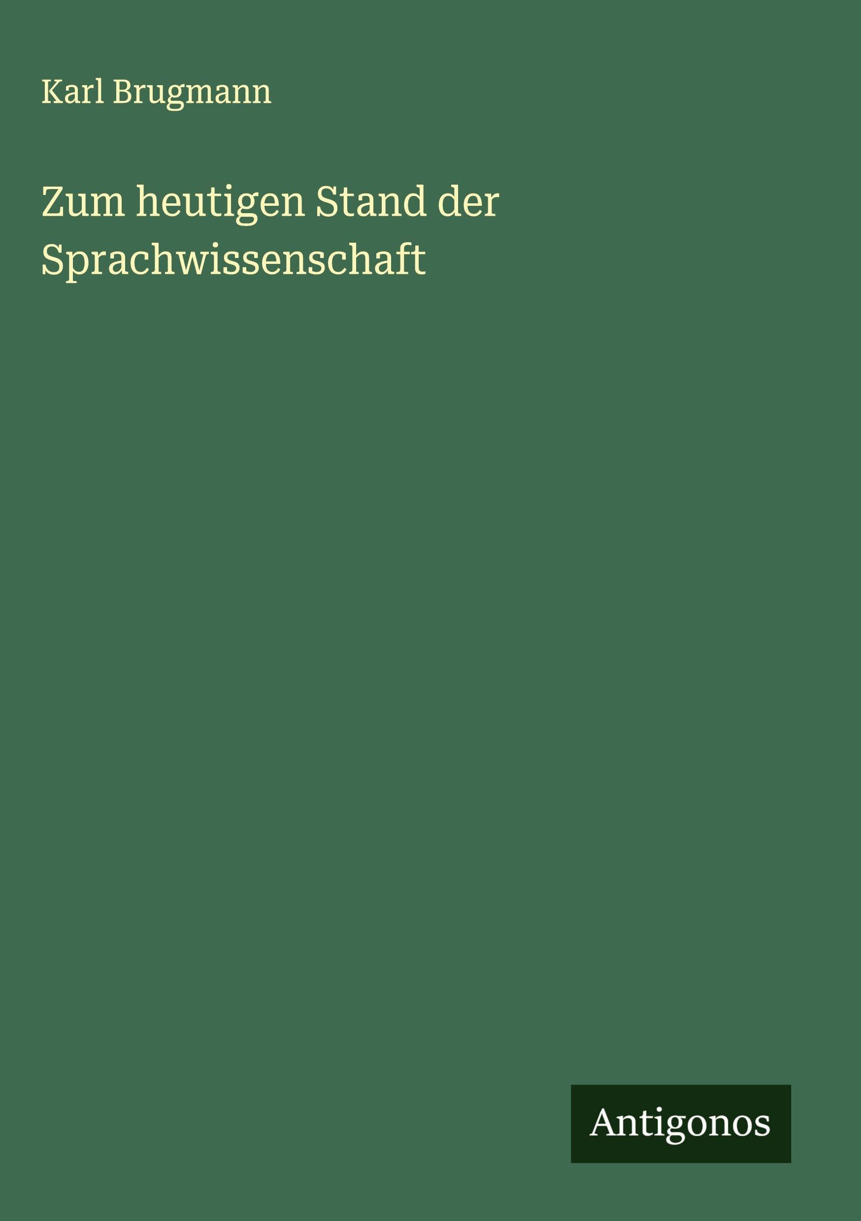 Zum heutigen Stand der Sprachwissenschaft Classics