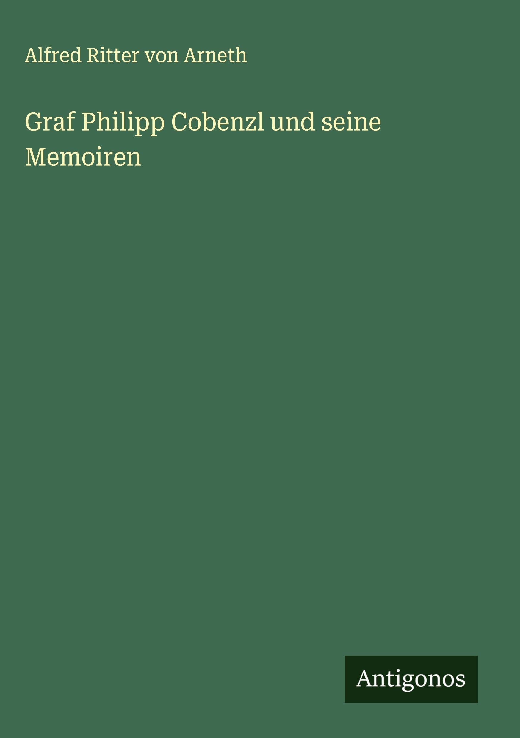 Graf Philipp Cobenzl und seine Memoiren Classics