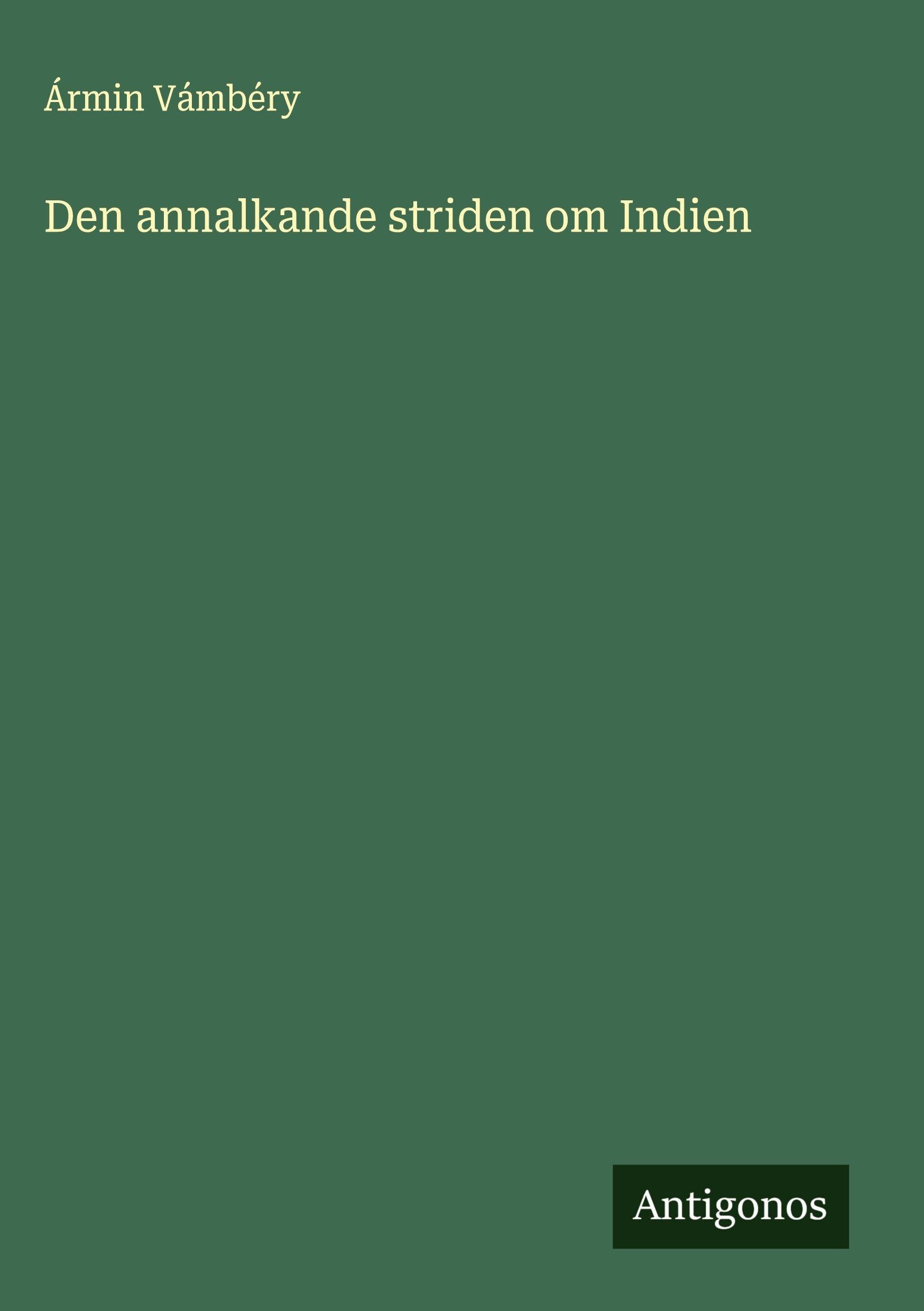 Den annalkande striden om Indien Classics