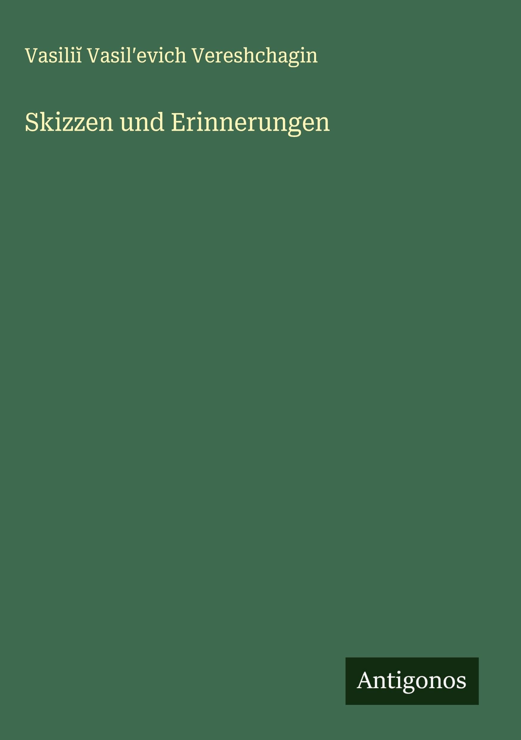 Skizzen und Erinnerungen Classics