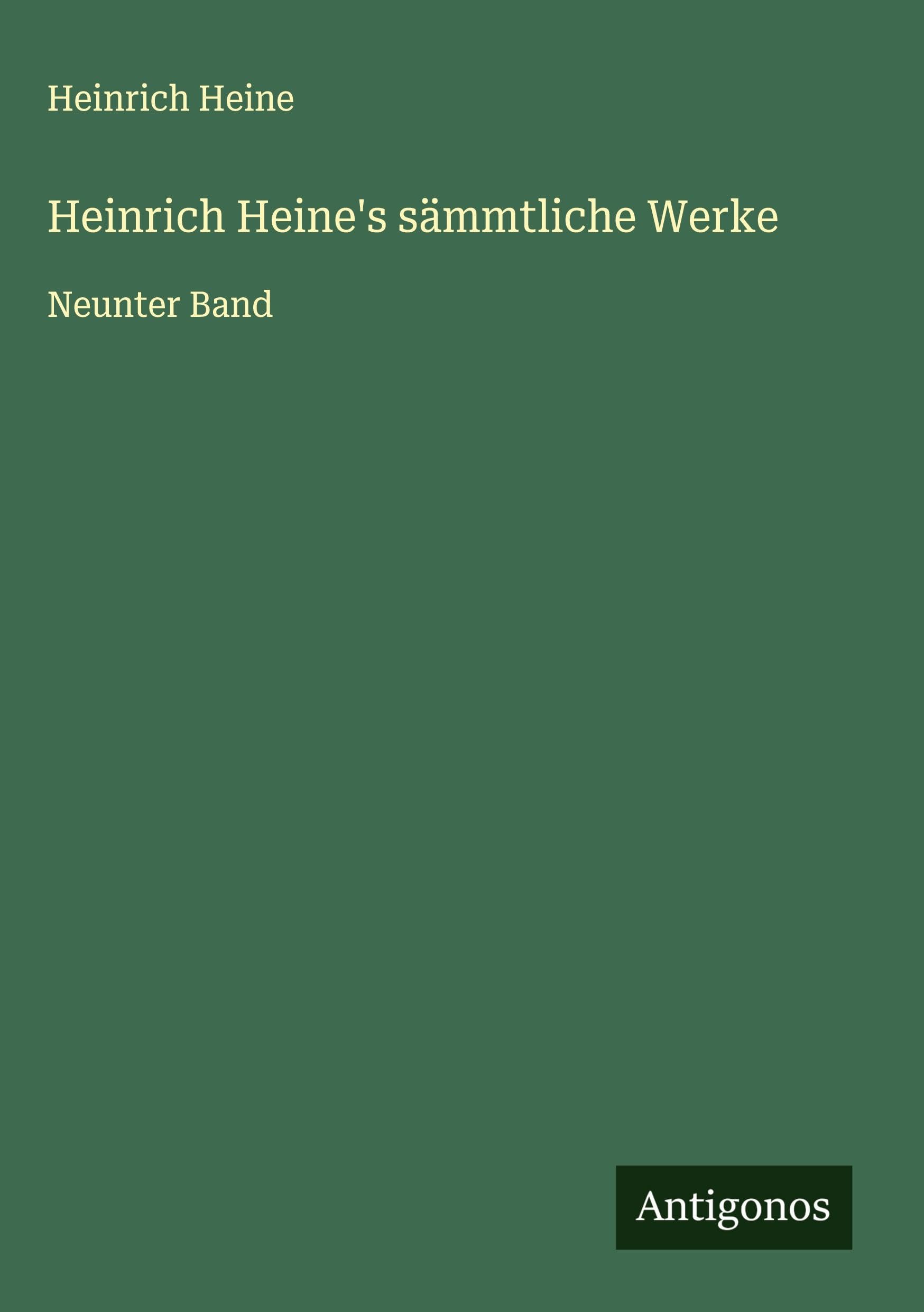 Heinrich Heine's sämmtliche Werke Classics
