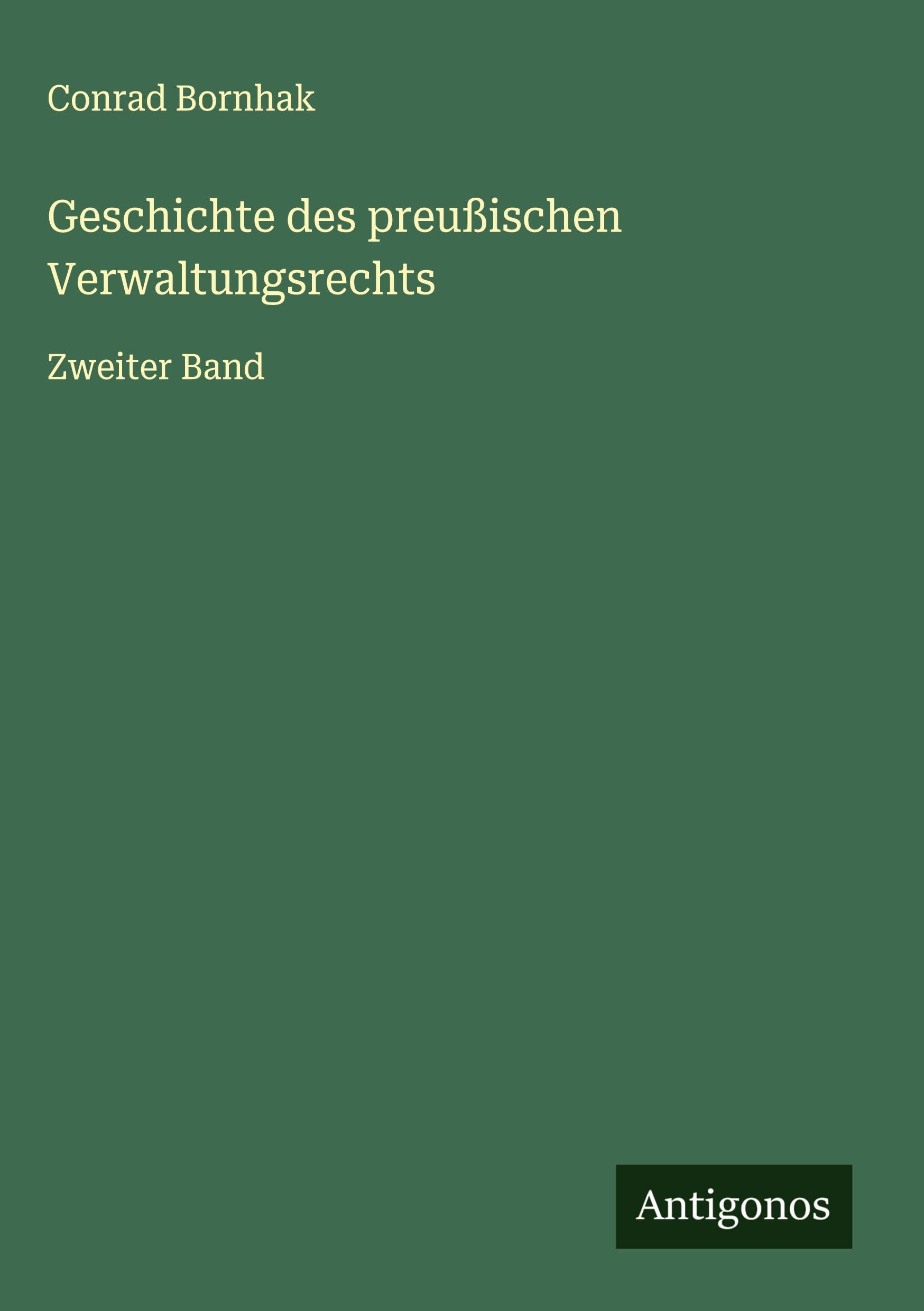 Geschichte des preußischen Verwaltungsrechts Classics