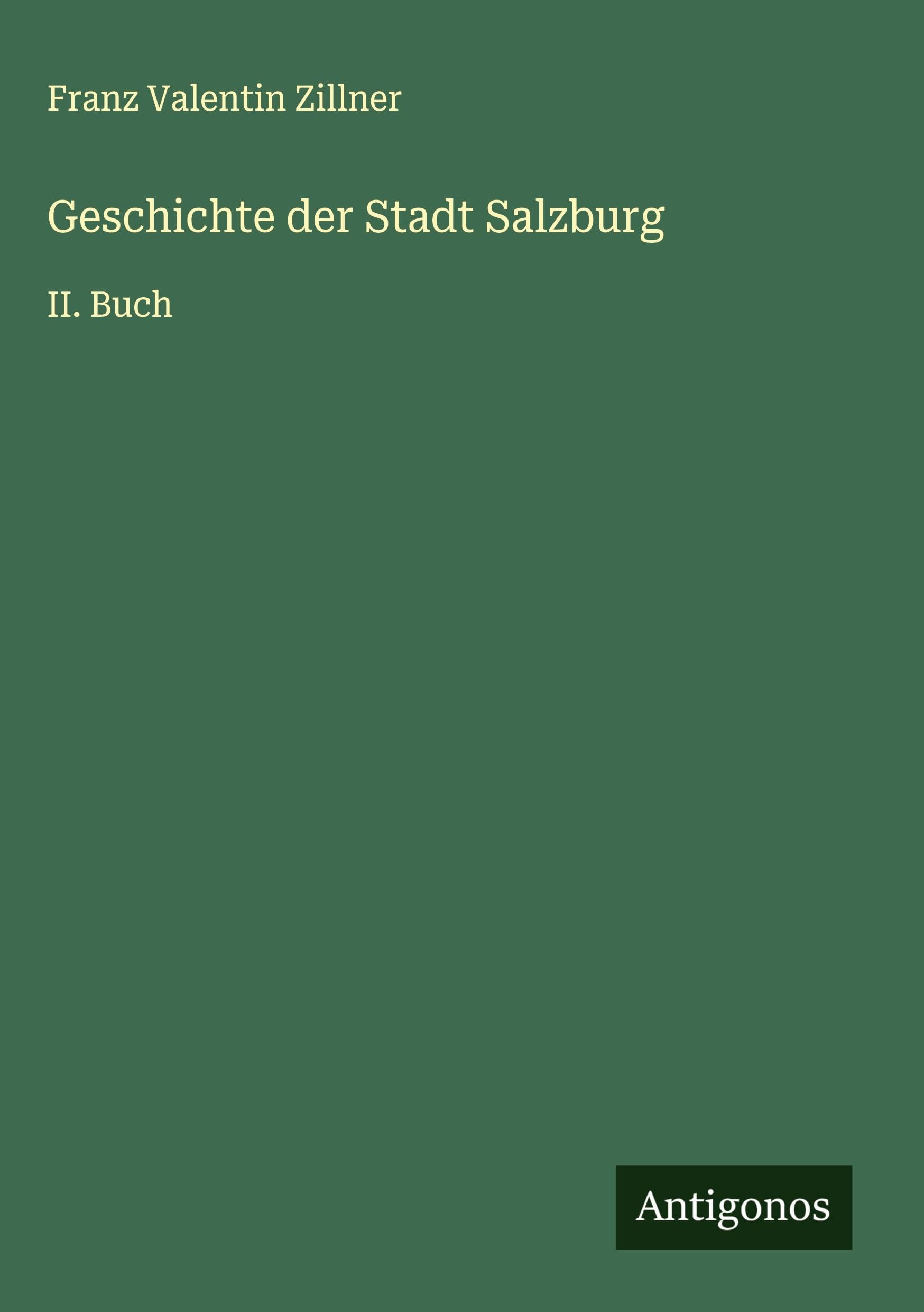 Geschichte der Stadt Salzburg Classics