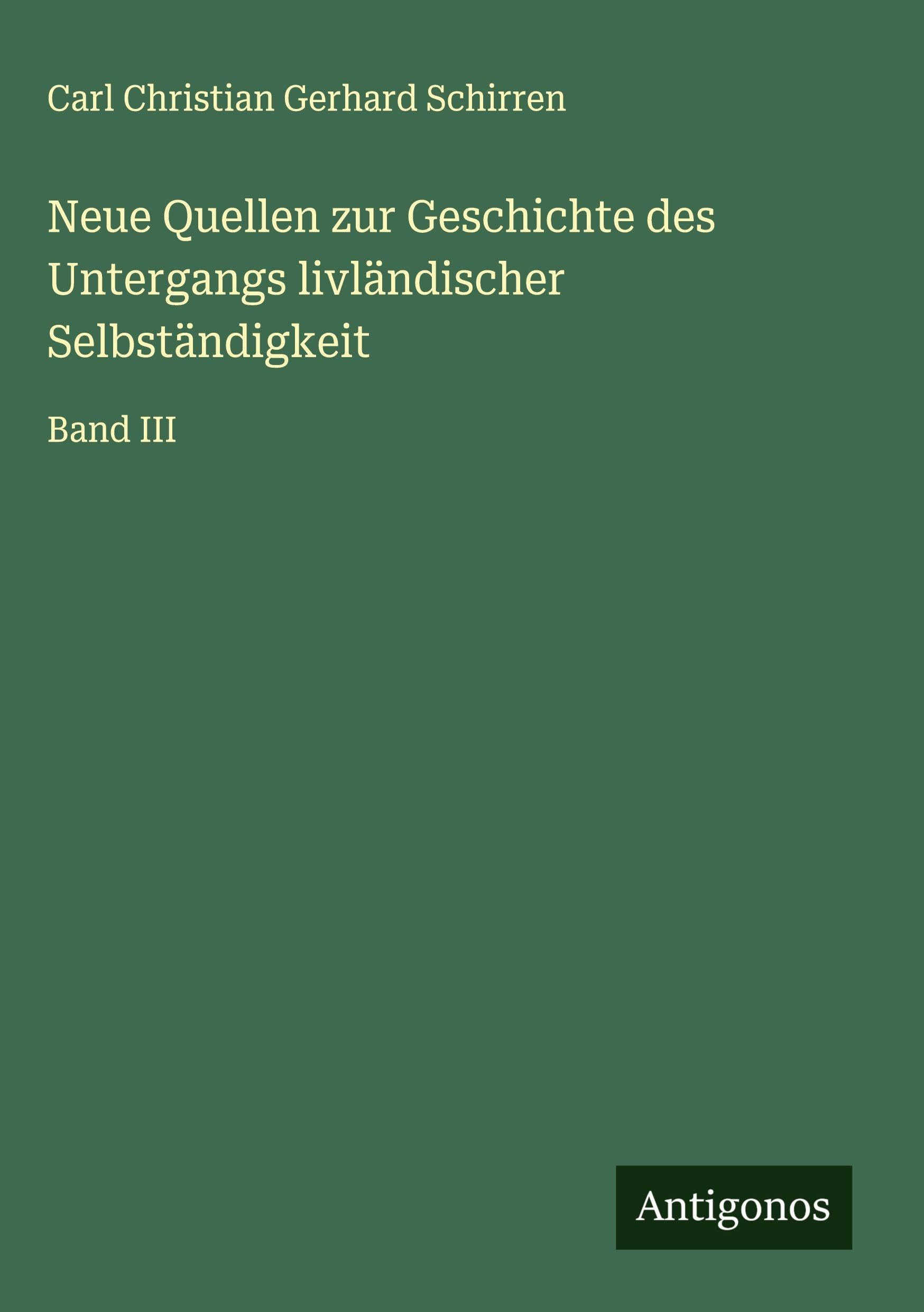 Neue Quellen zur Geschichte des Untergangs livländischer Selbständigkeit Classics