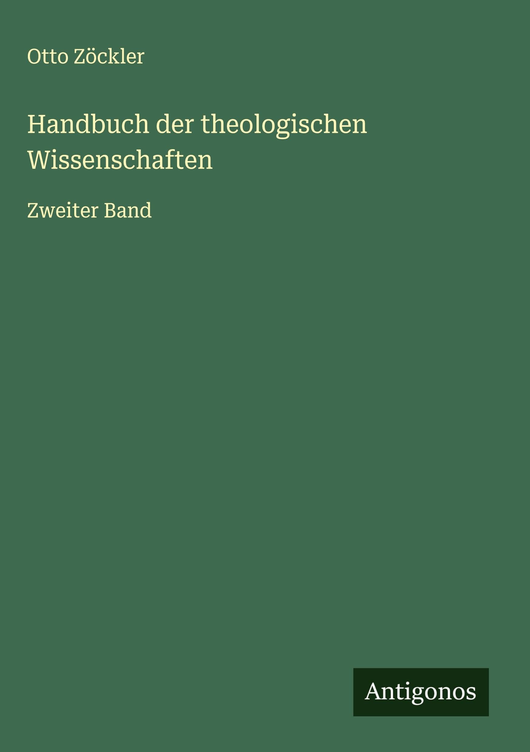 Handbuch der theologischen Wissenschaften Classics