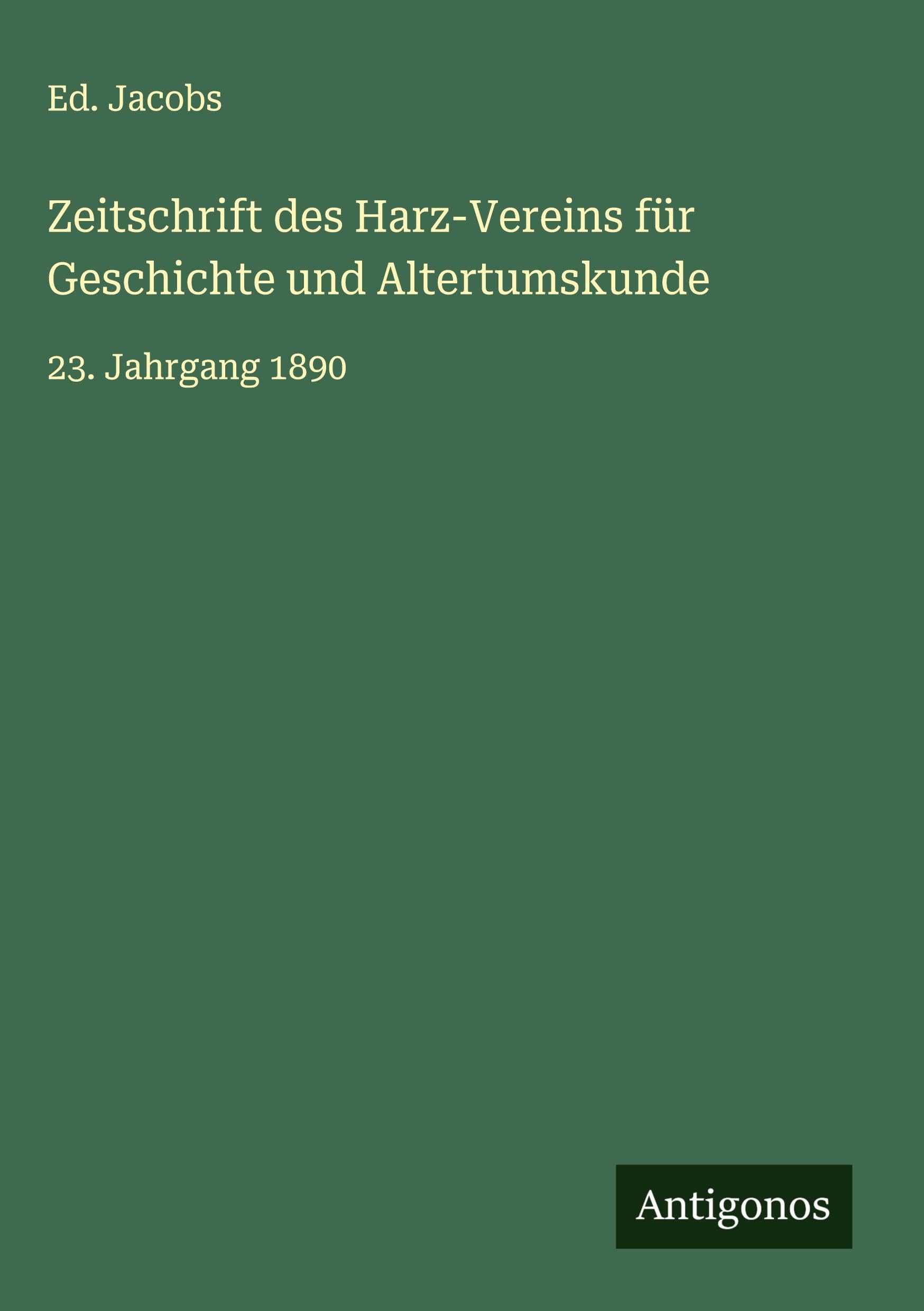 Zeitschrift des Harz-Vereins für Geschichte und Altertumskunde Classics