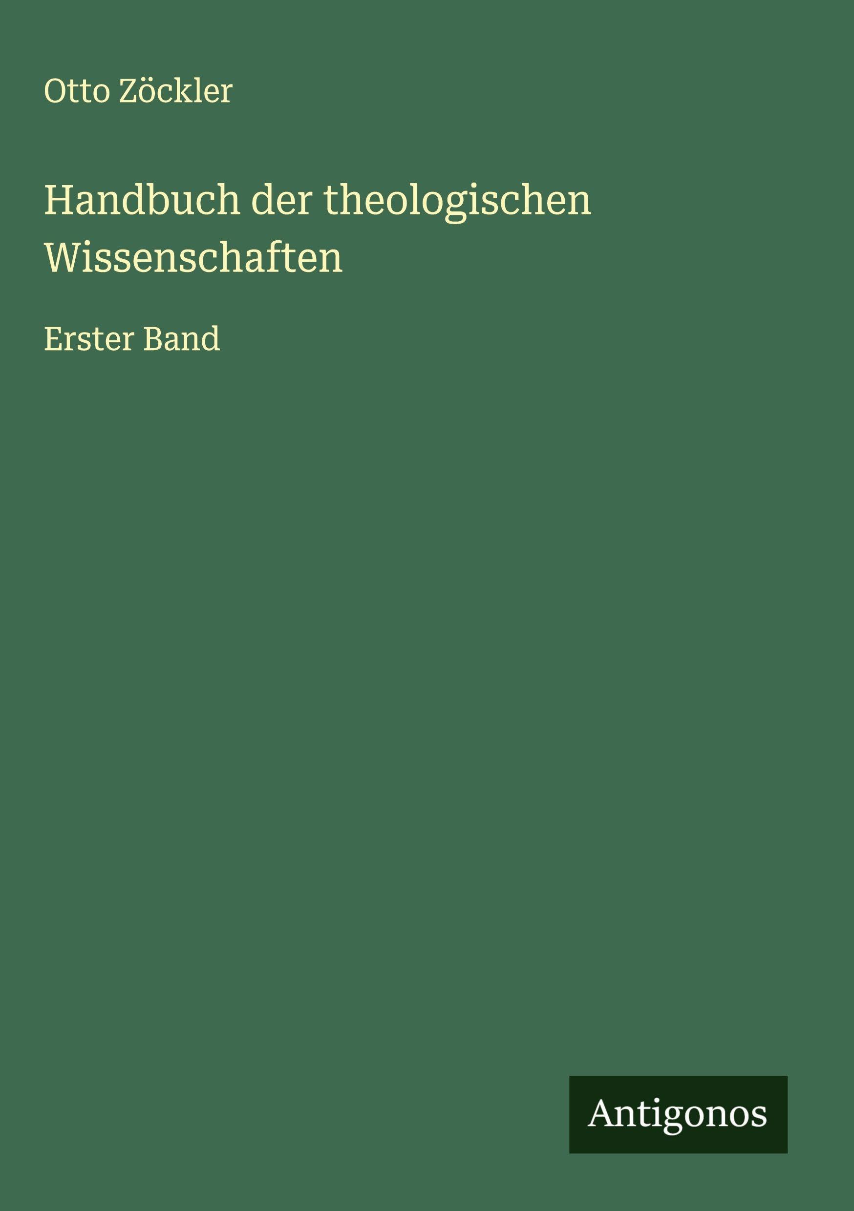 Handbuch der theologischen Wissenschaften Classics