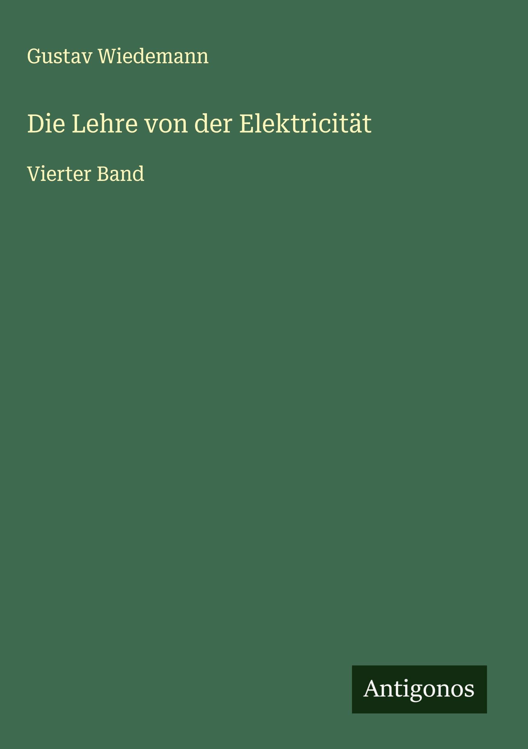 Die Lehre von der Elektricität Classics