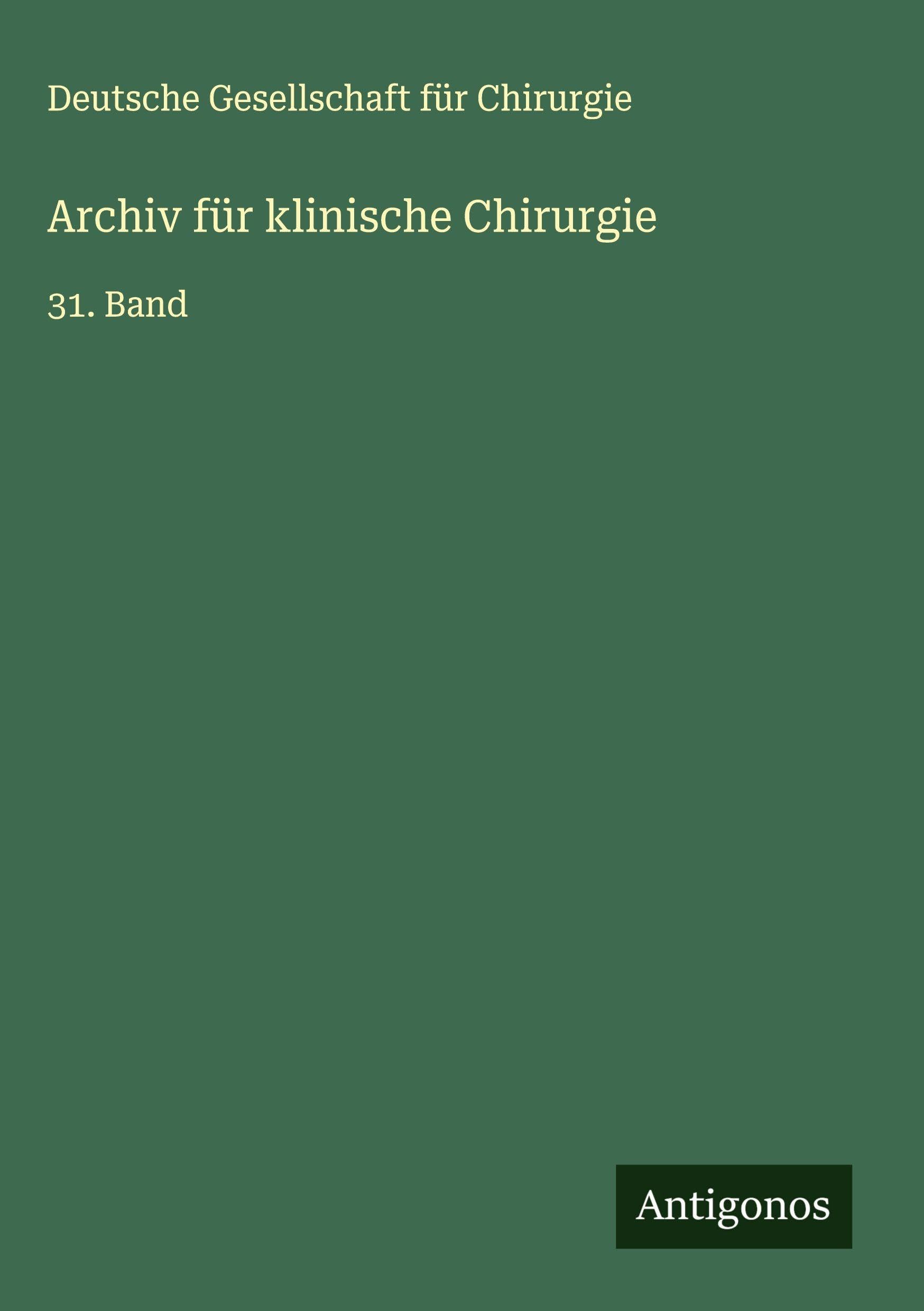 Archiv für klinische Chirurgie Classics
