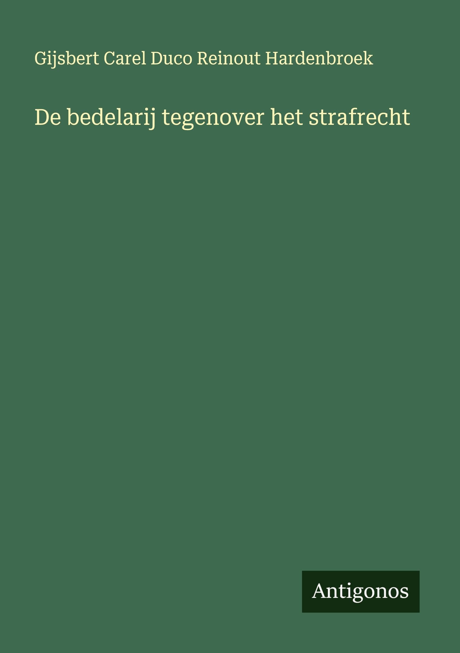 De bedelarij tegenover het strafrecht Classics
