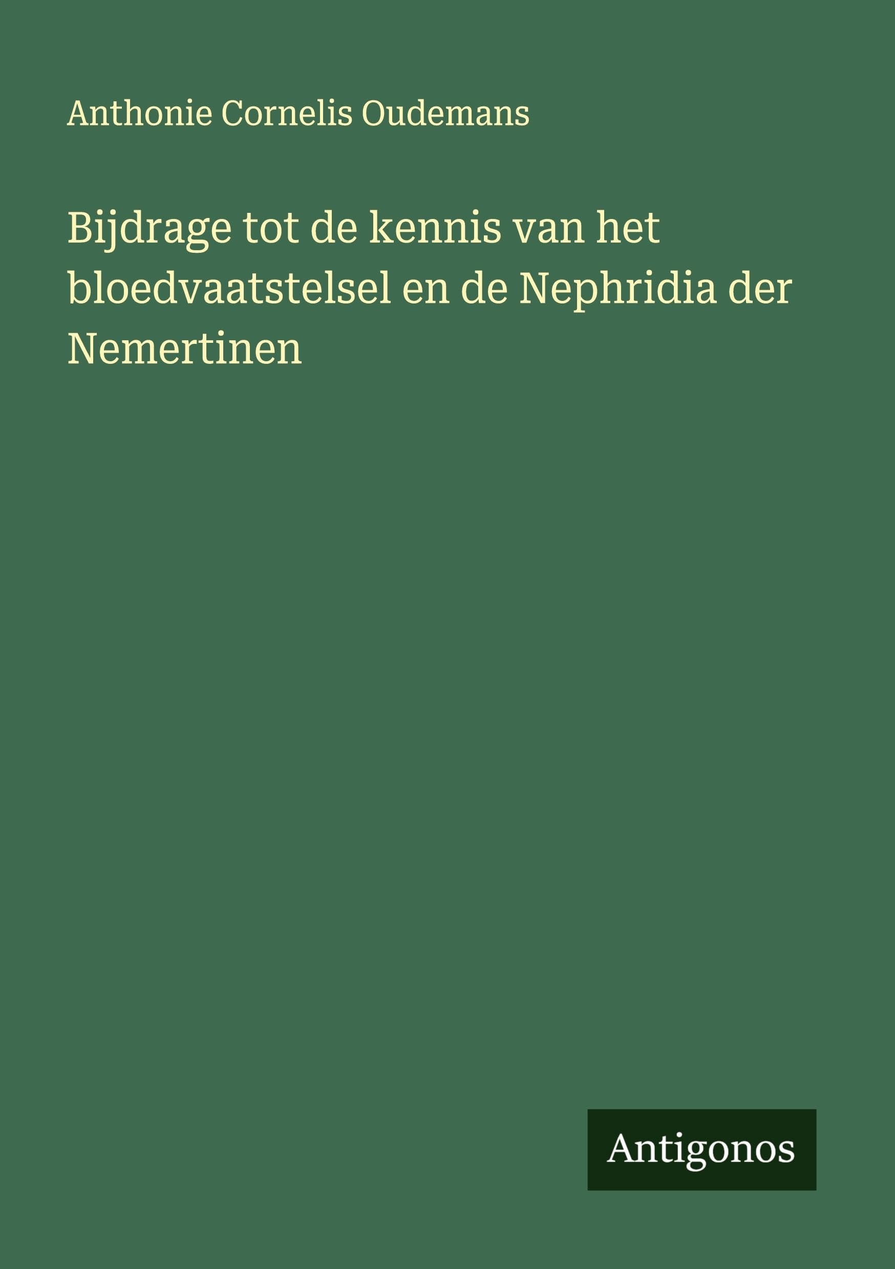 Bijdrage tot de kennis van het bloedvaatstelsel en de Nephridia der Nemertinen Classics