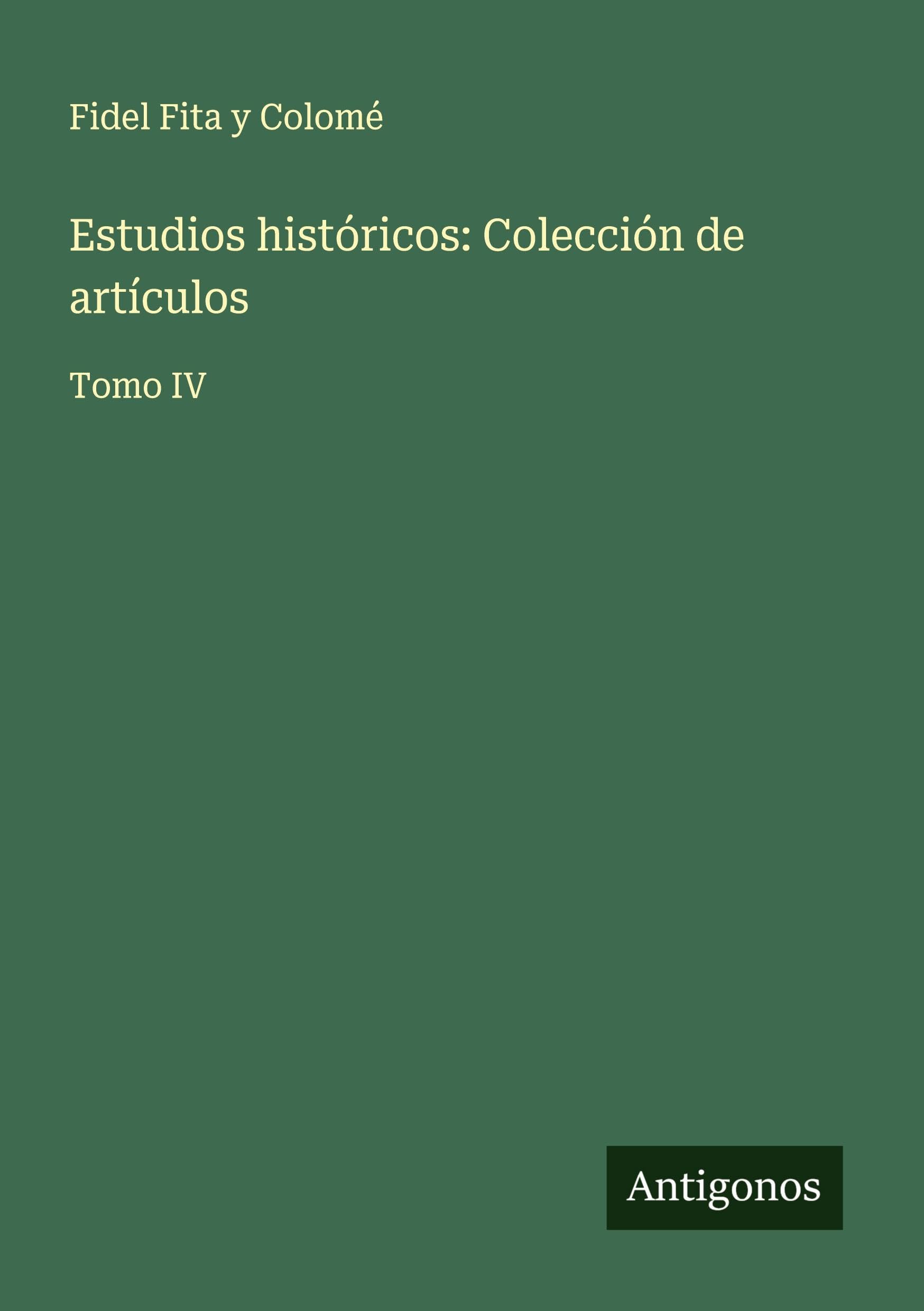 Estudios históricos: Colección de artículos Classics