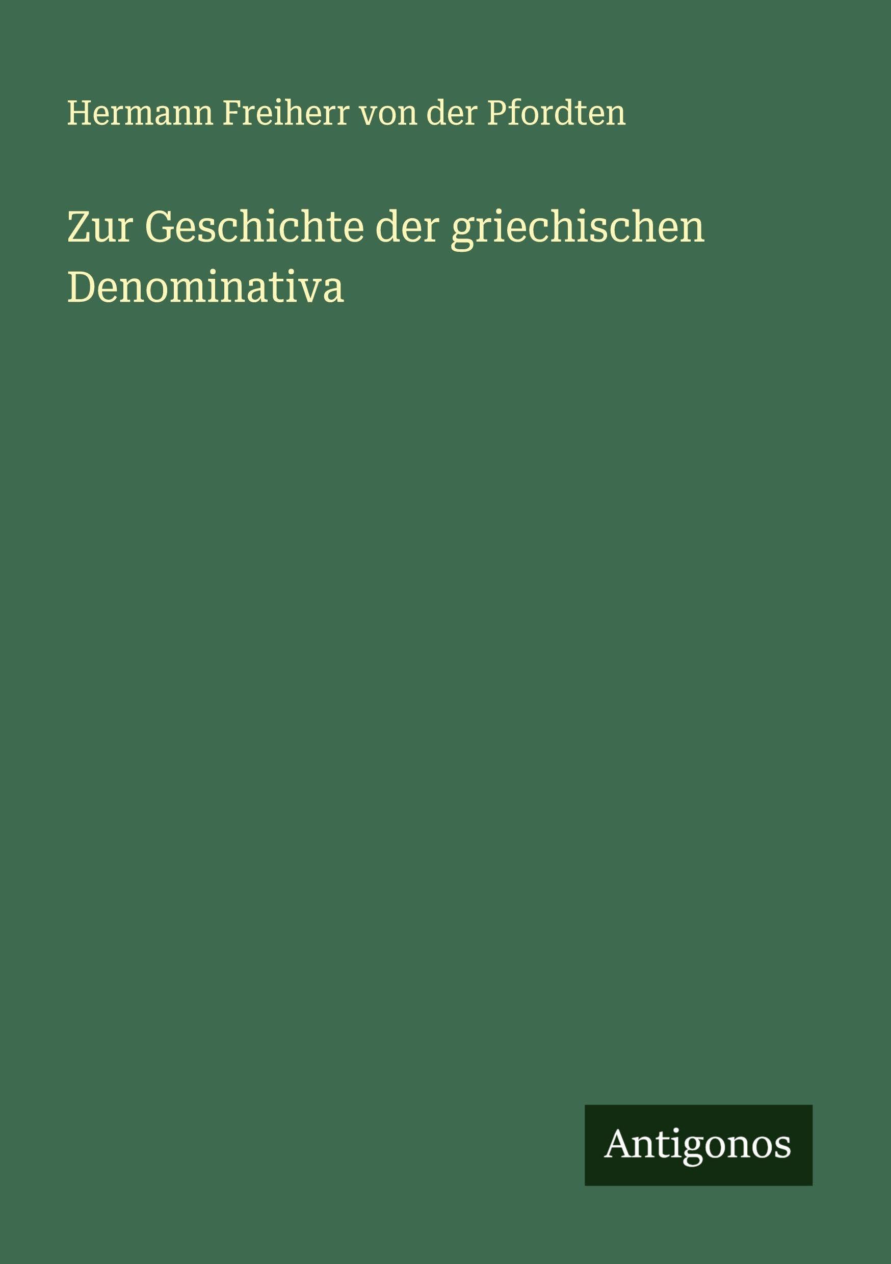 Zur Geschichte der griechischen Denominativa Classics