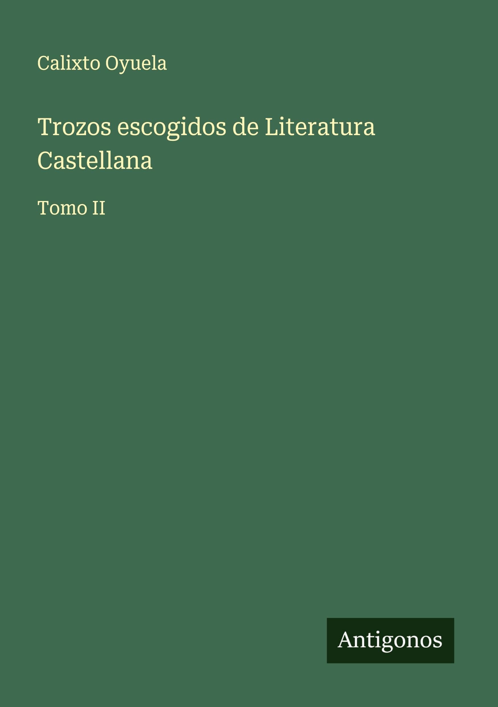 Trozos escogidos de Literatura Castellana Classics