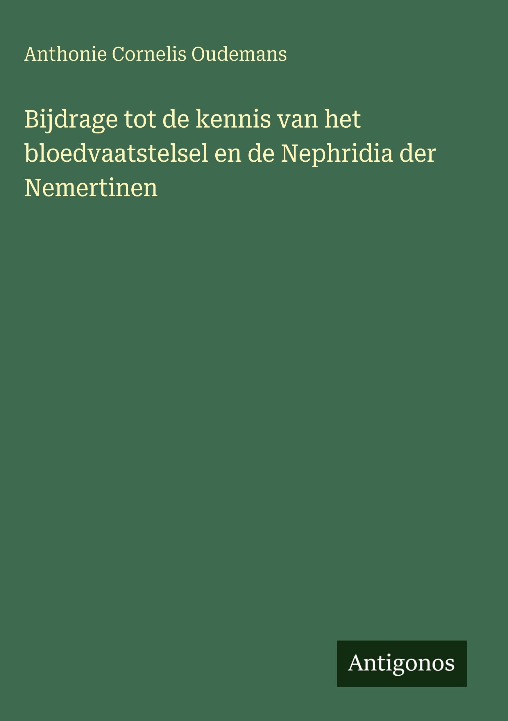 Bijdrage tot de kennis van het bloedvaatstelsel en de Nephridia der Nemertinen Classics