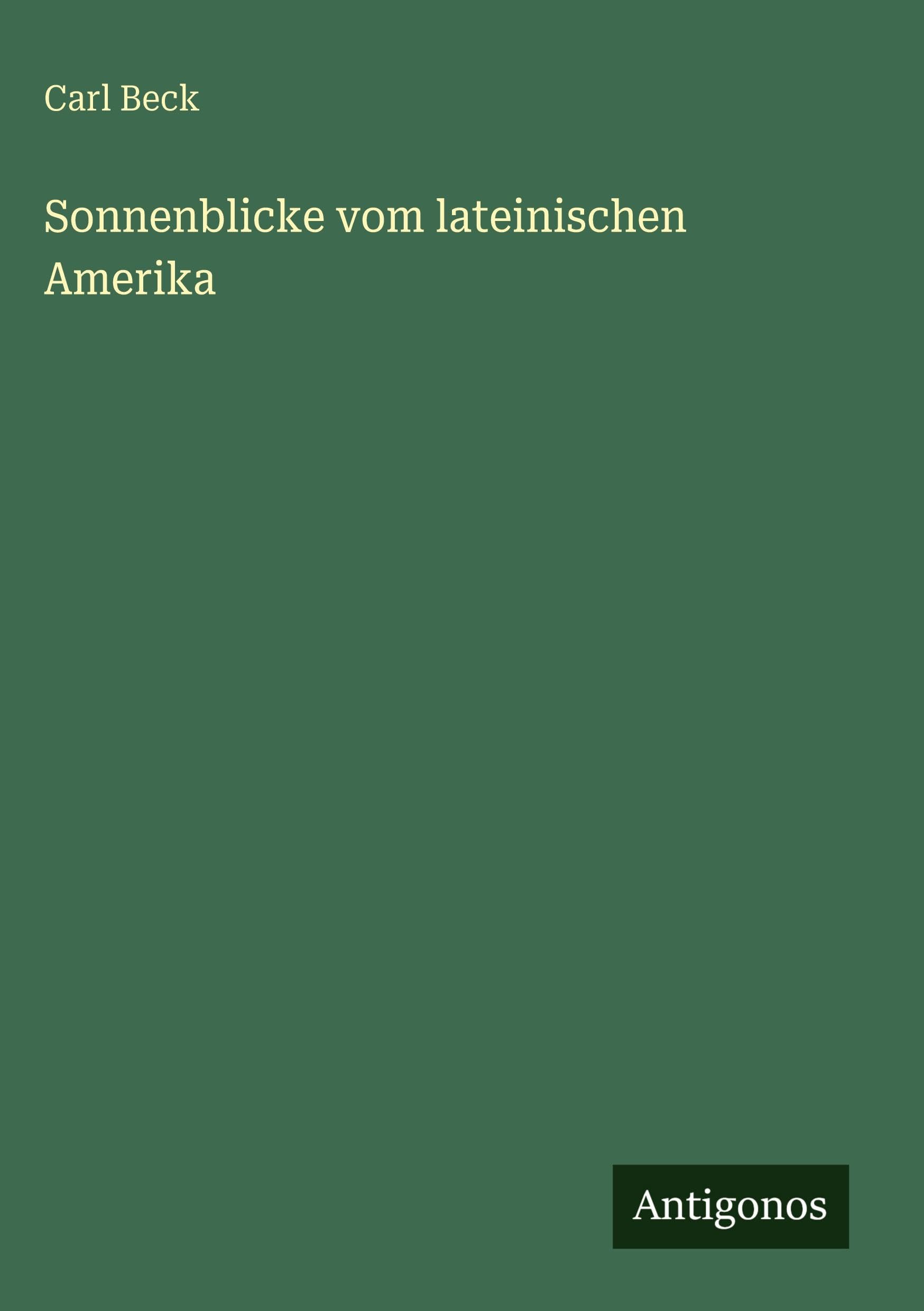 Sonnenblicke vom lateinischen Amerika Classics