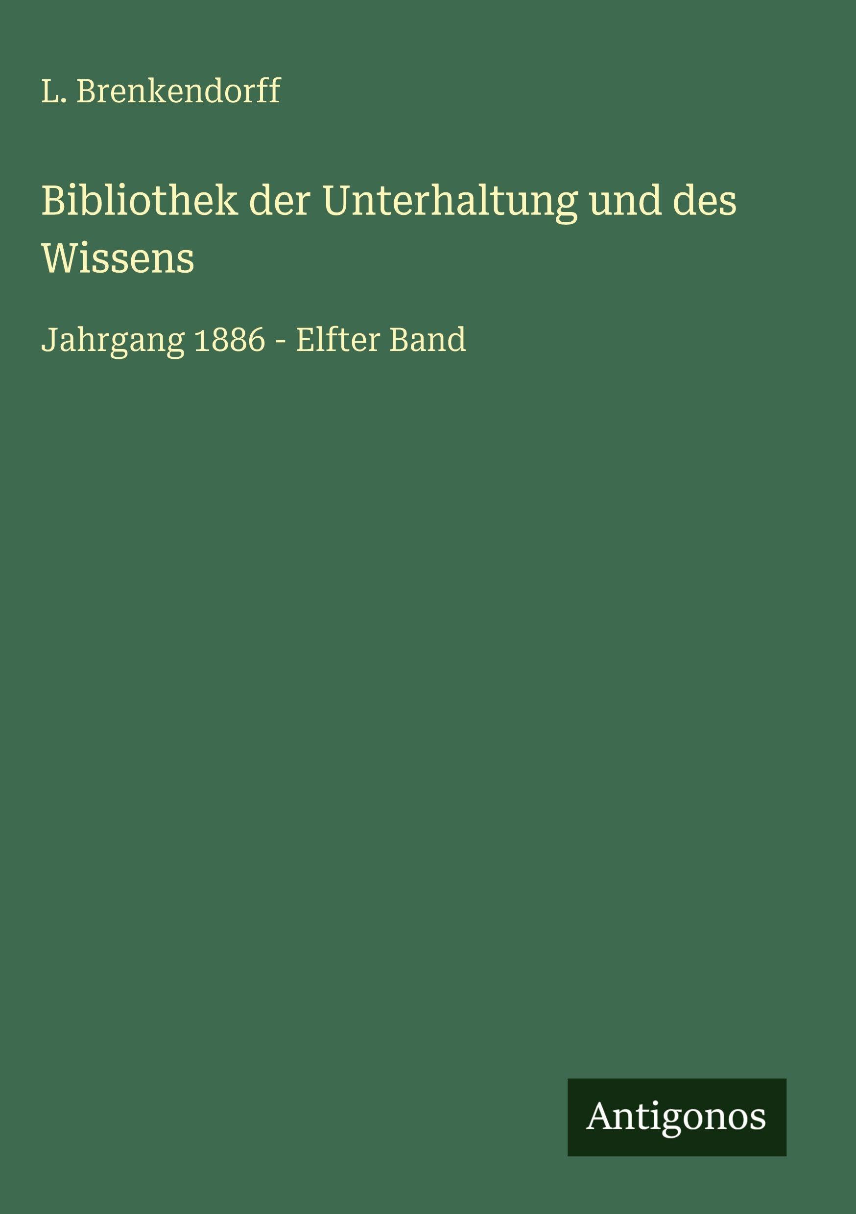 Bibliothek der Unterhaltung und des Wissens Classics