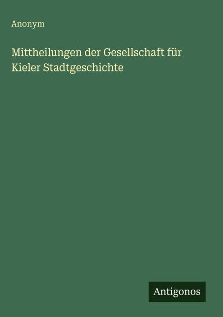 Mittheilungen der Gesellschaft für Kieler Stadtgeschichte Classics