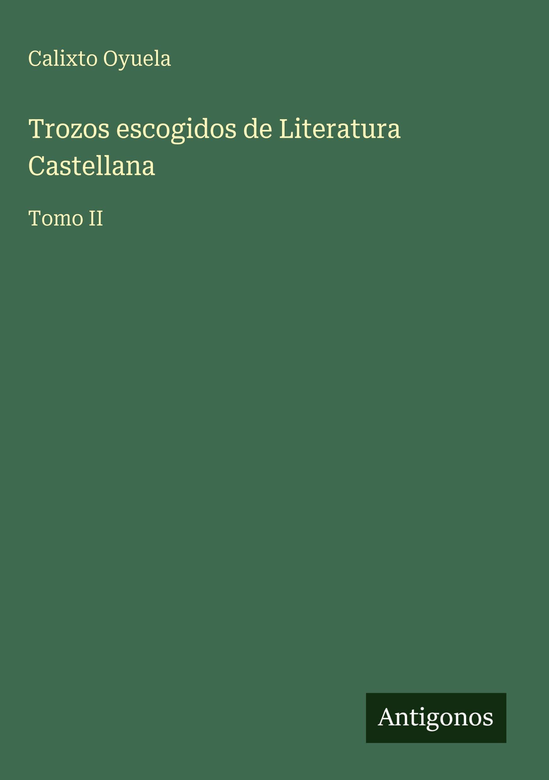 Trozos escogidos de Literatura Castellana Classics