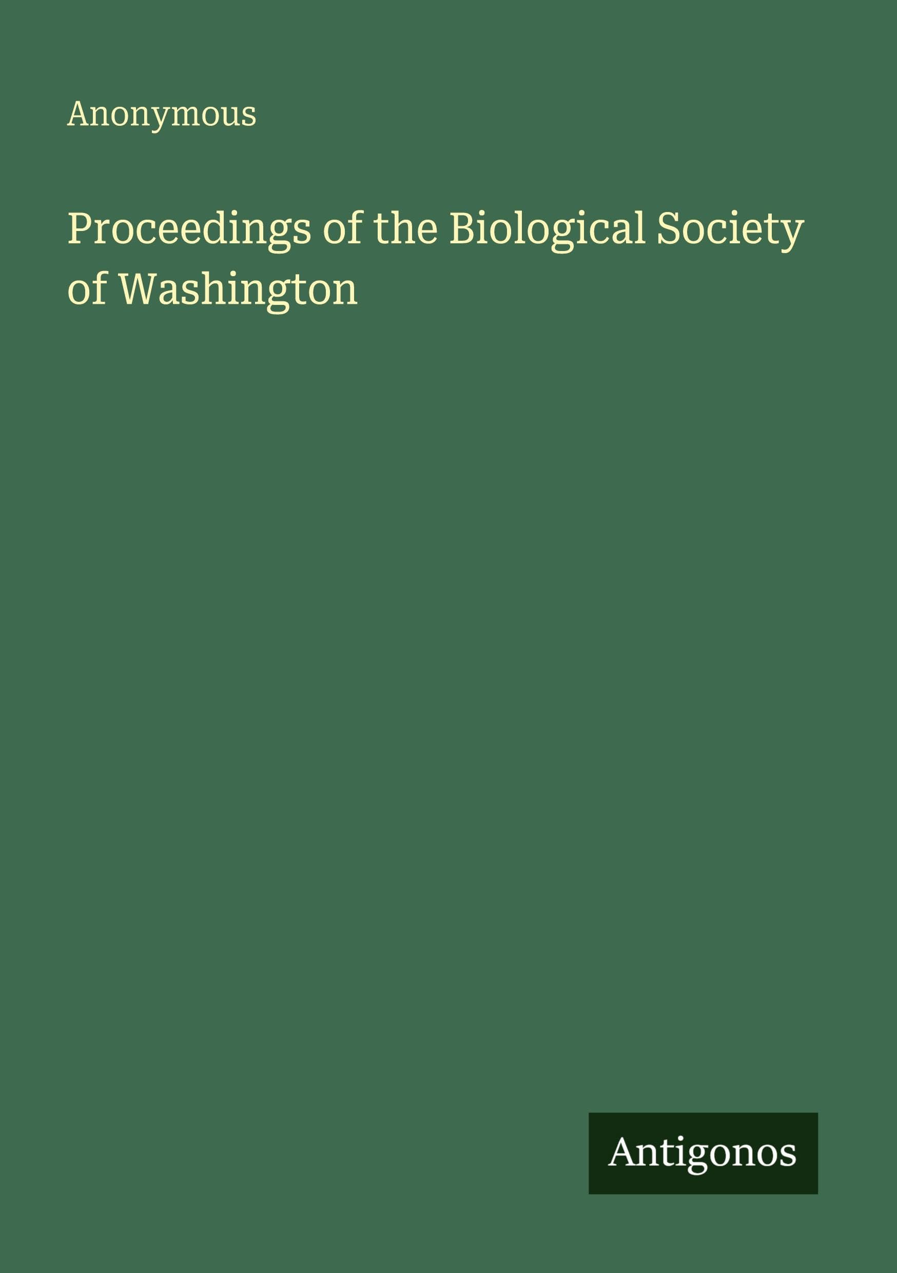 Proceedings of the Biological Society of Washington Classics
