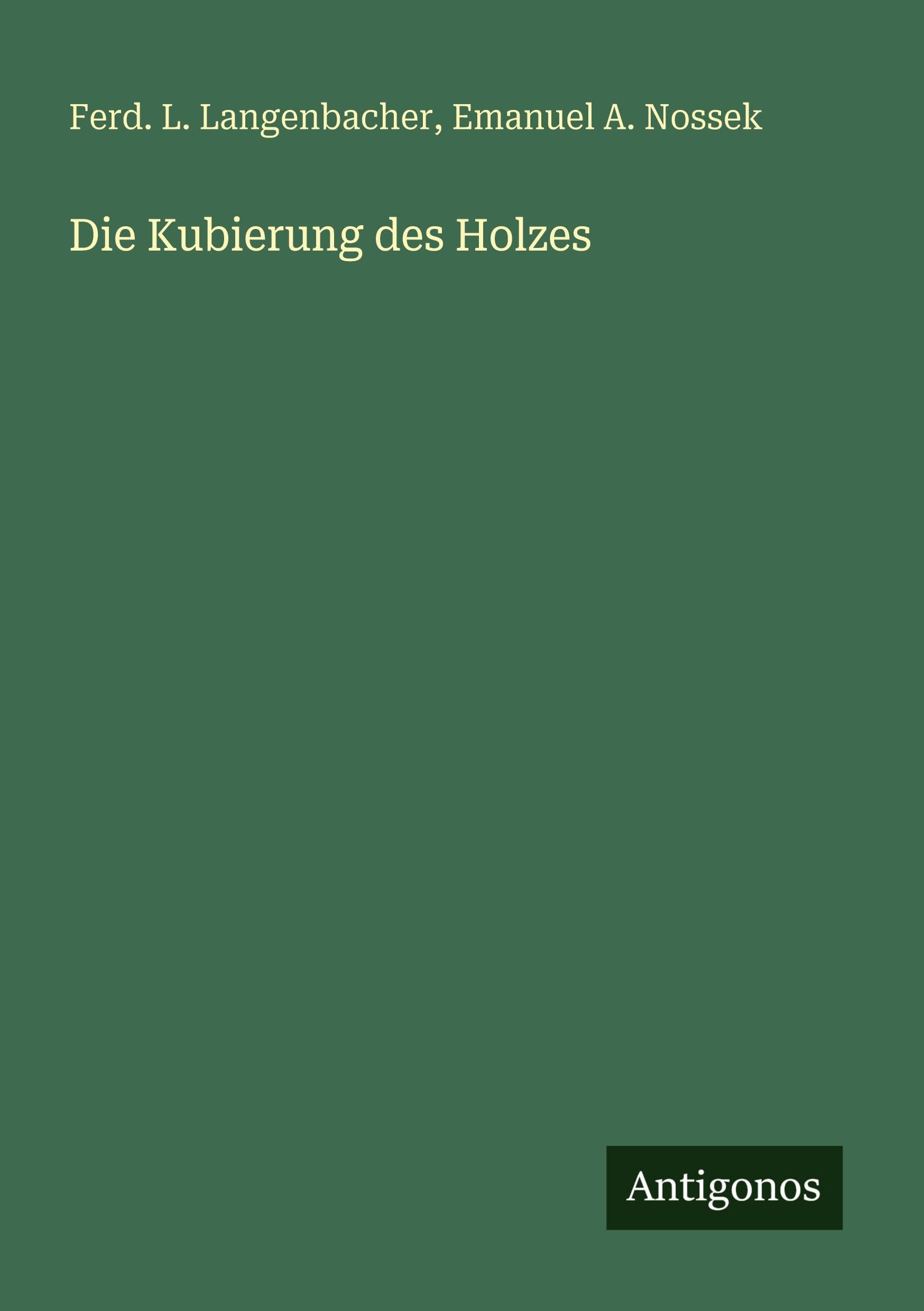 Die Kubierung des Holzes Classics