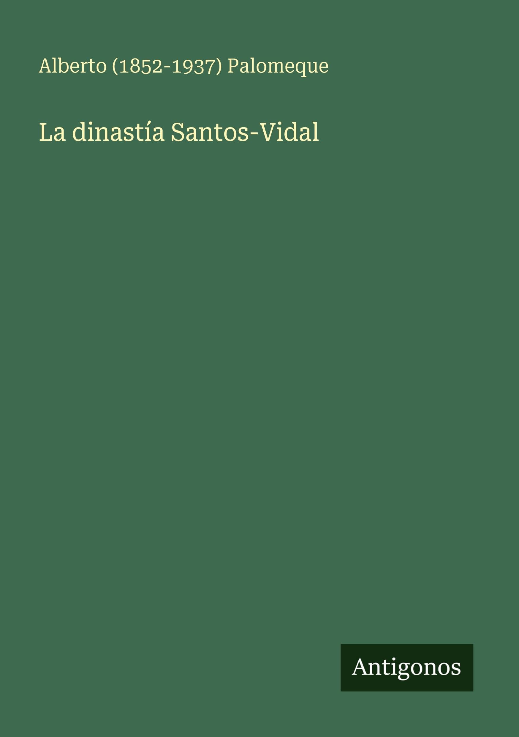 Product Image: La dinastía Santos-Vidal