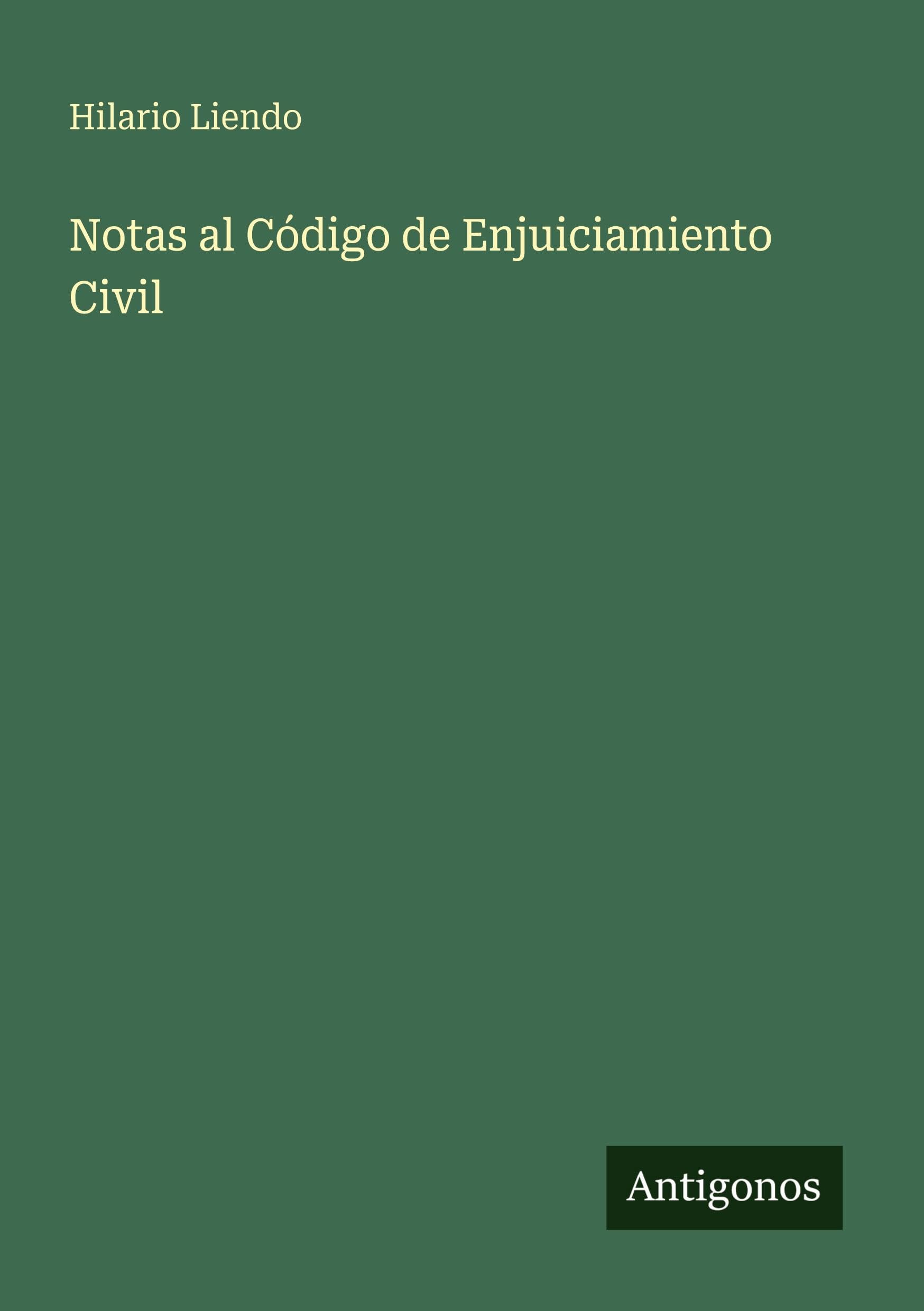 Notas al Código de Enjuiciamiento Civil Classics