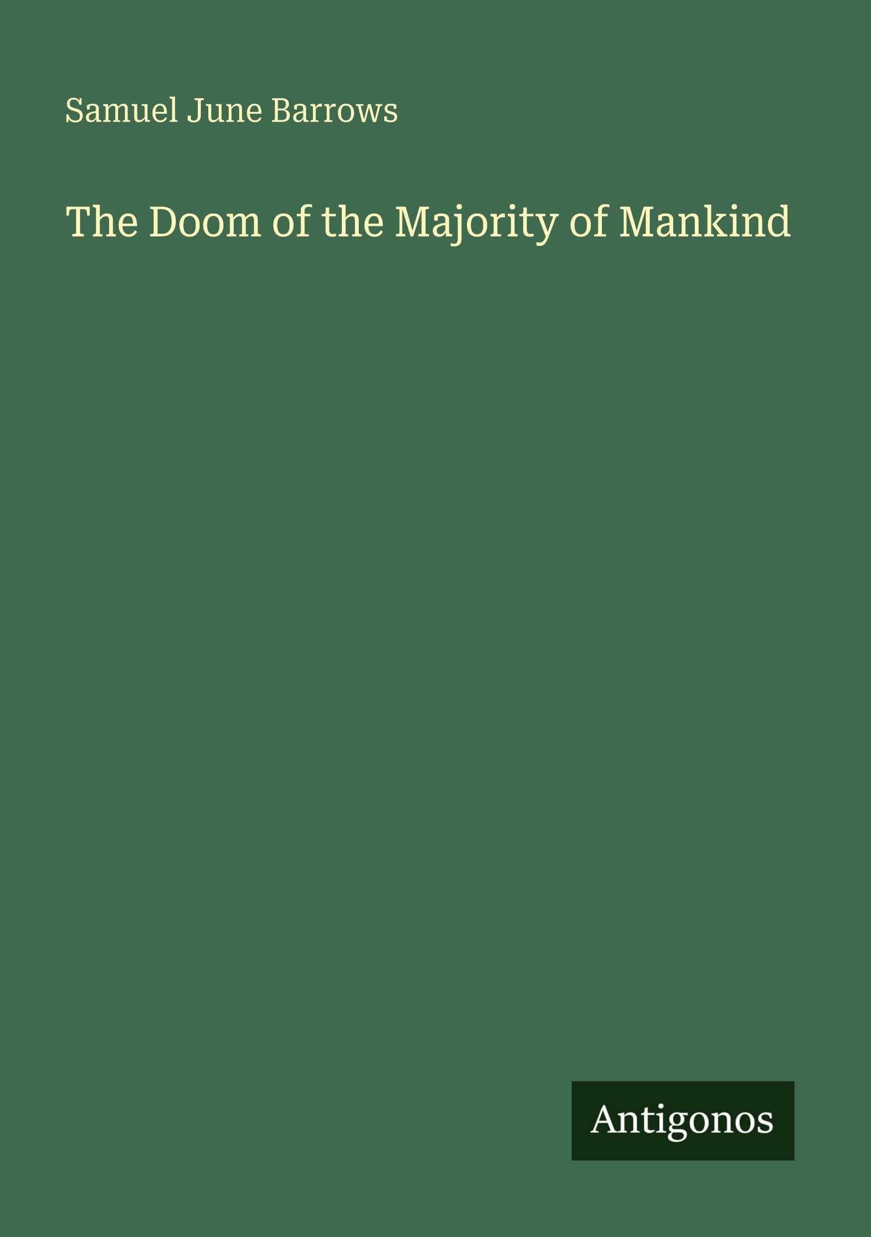 The Doom of the Majority of Mankind Classics
