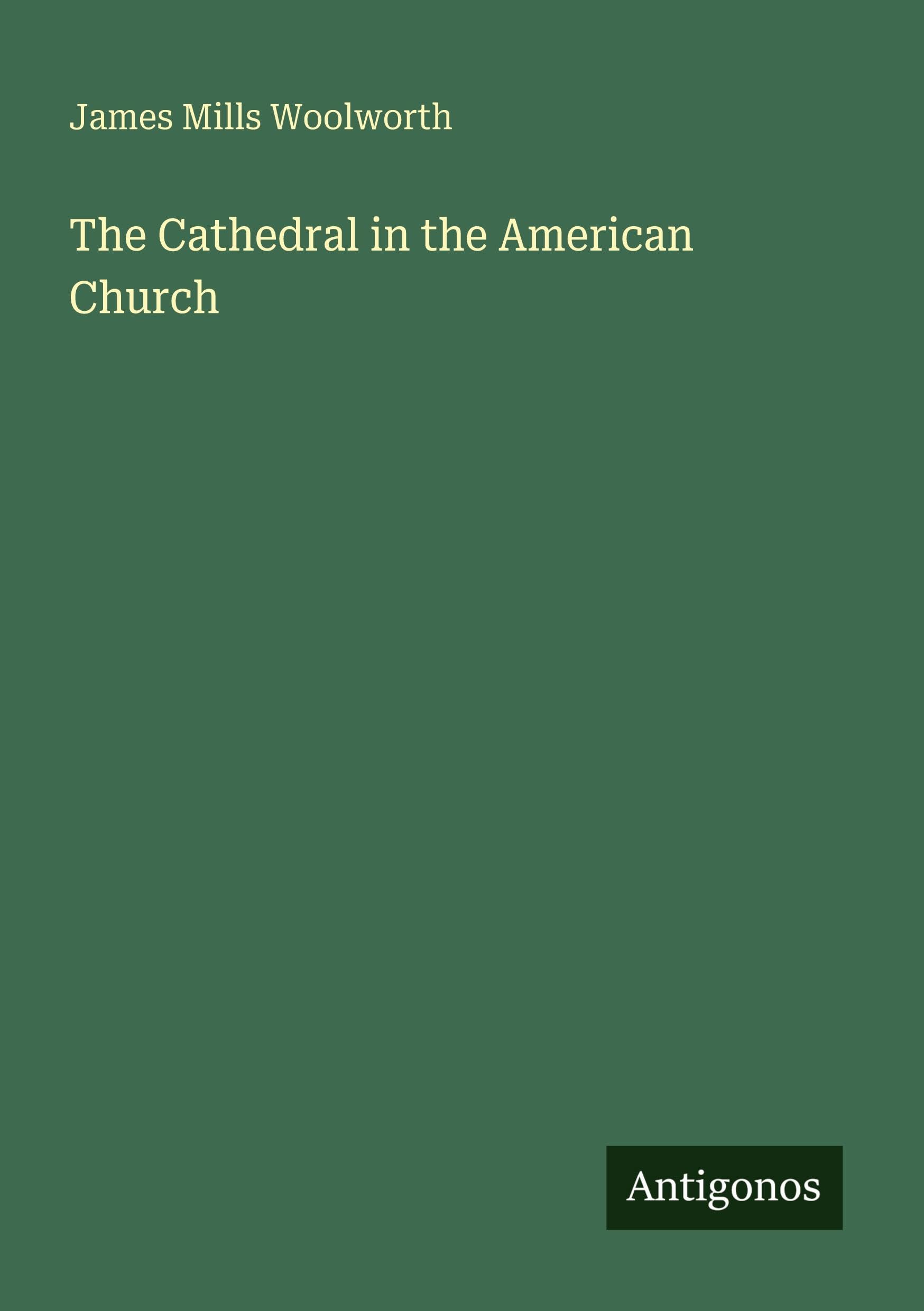 The Cathedral in the American Church Classics