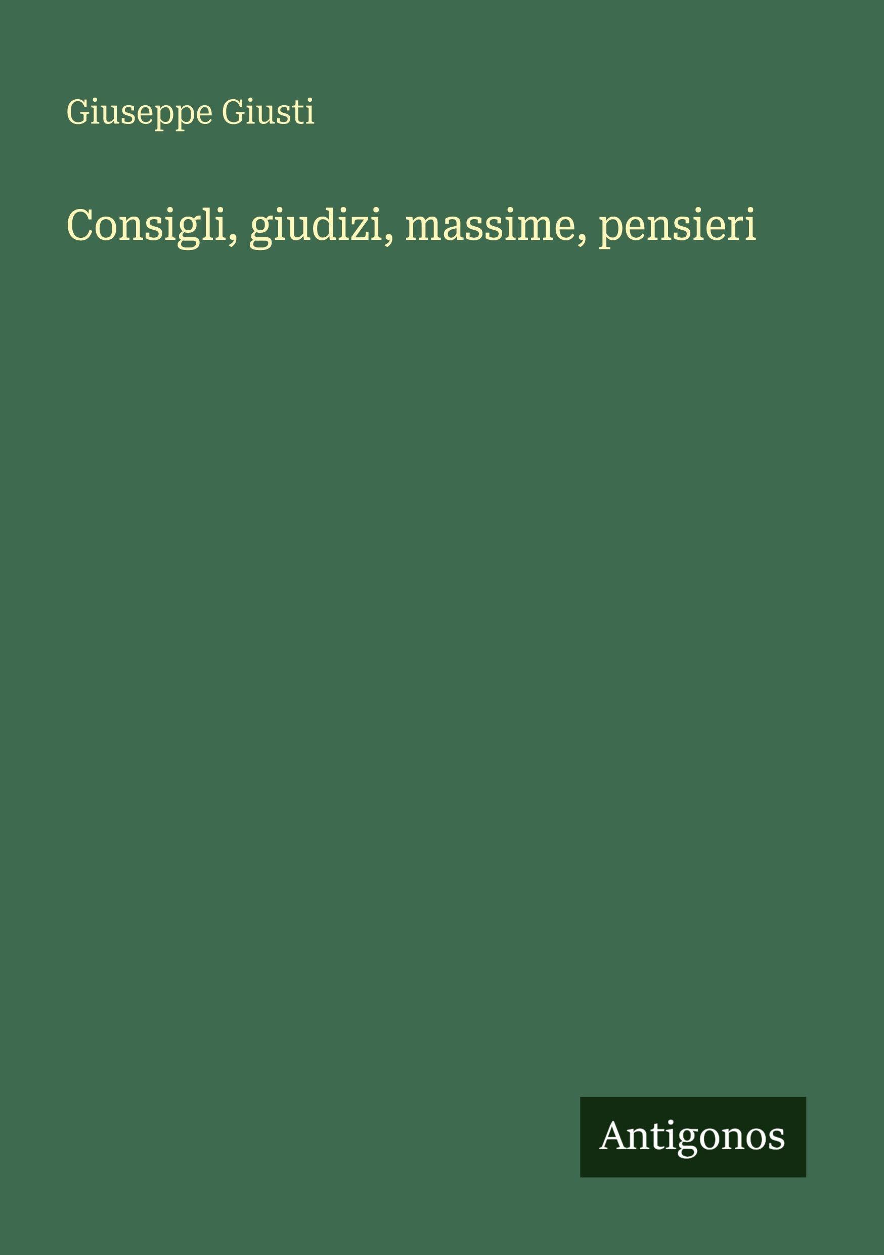 Product Image: Consigli, giudizi, massime, pensieri