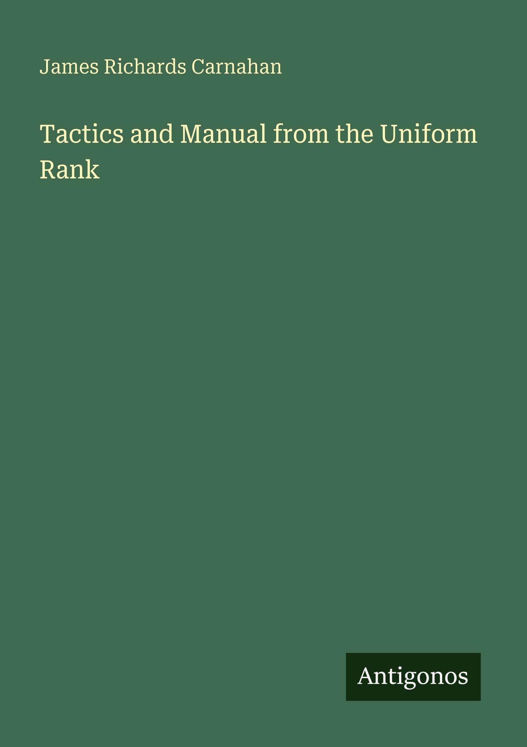 Tactics and Manual from the Uniform Rank Classics