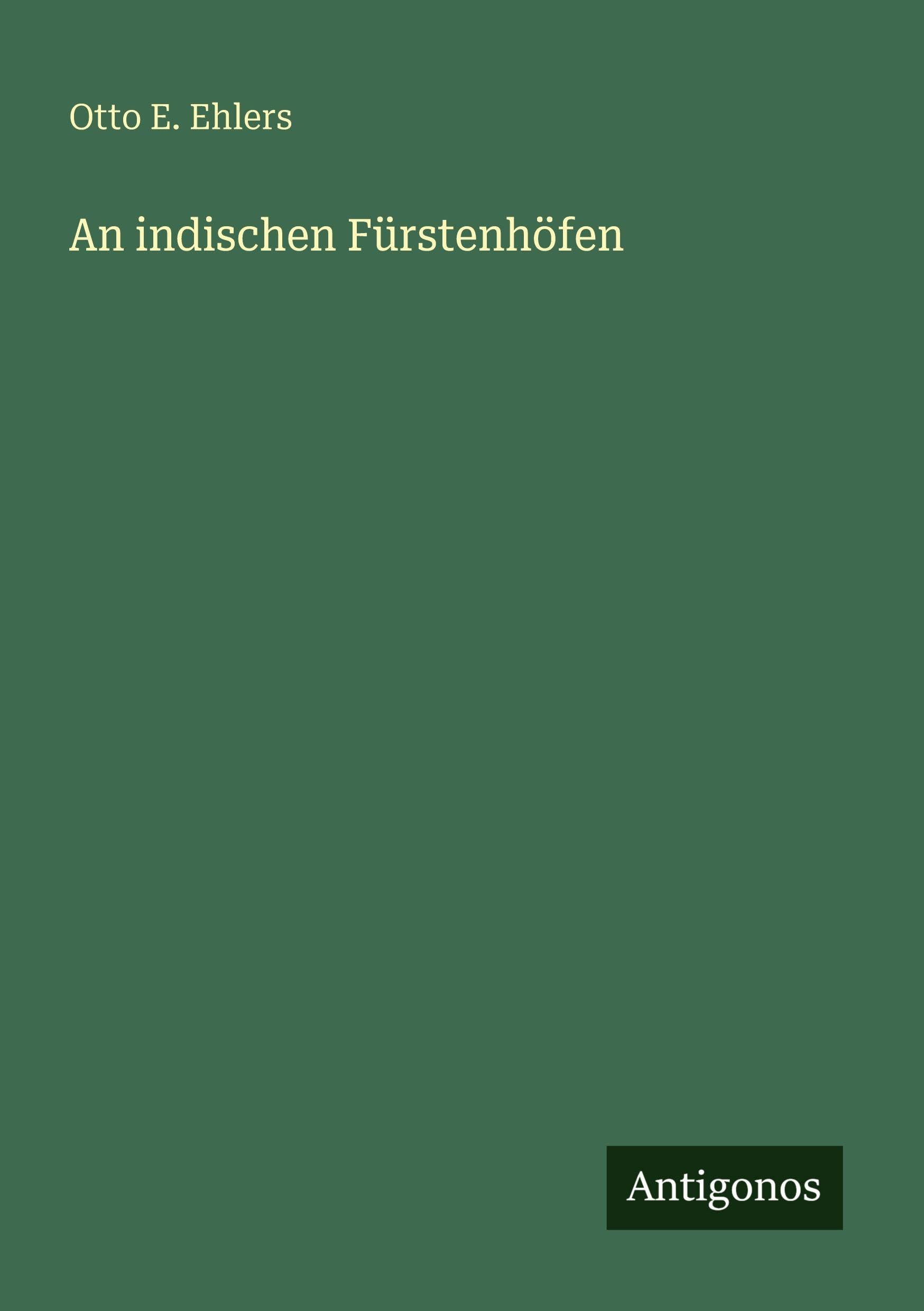 An indischen Fürstenhöfen Classics