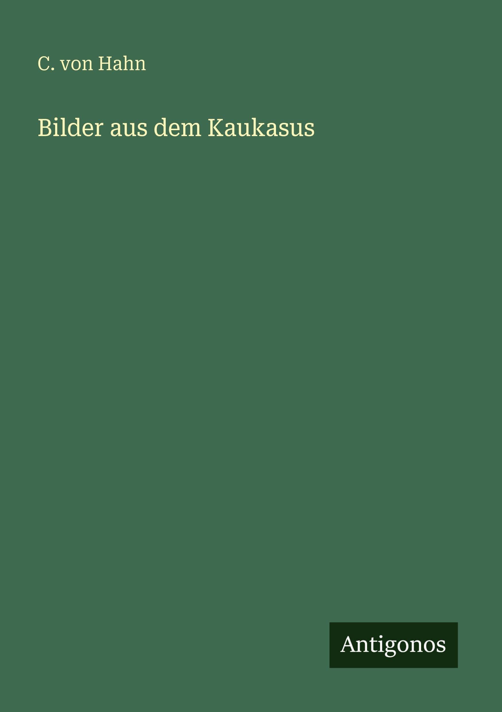 Bilder aus dem Kaukasus Classics
