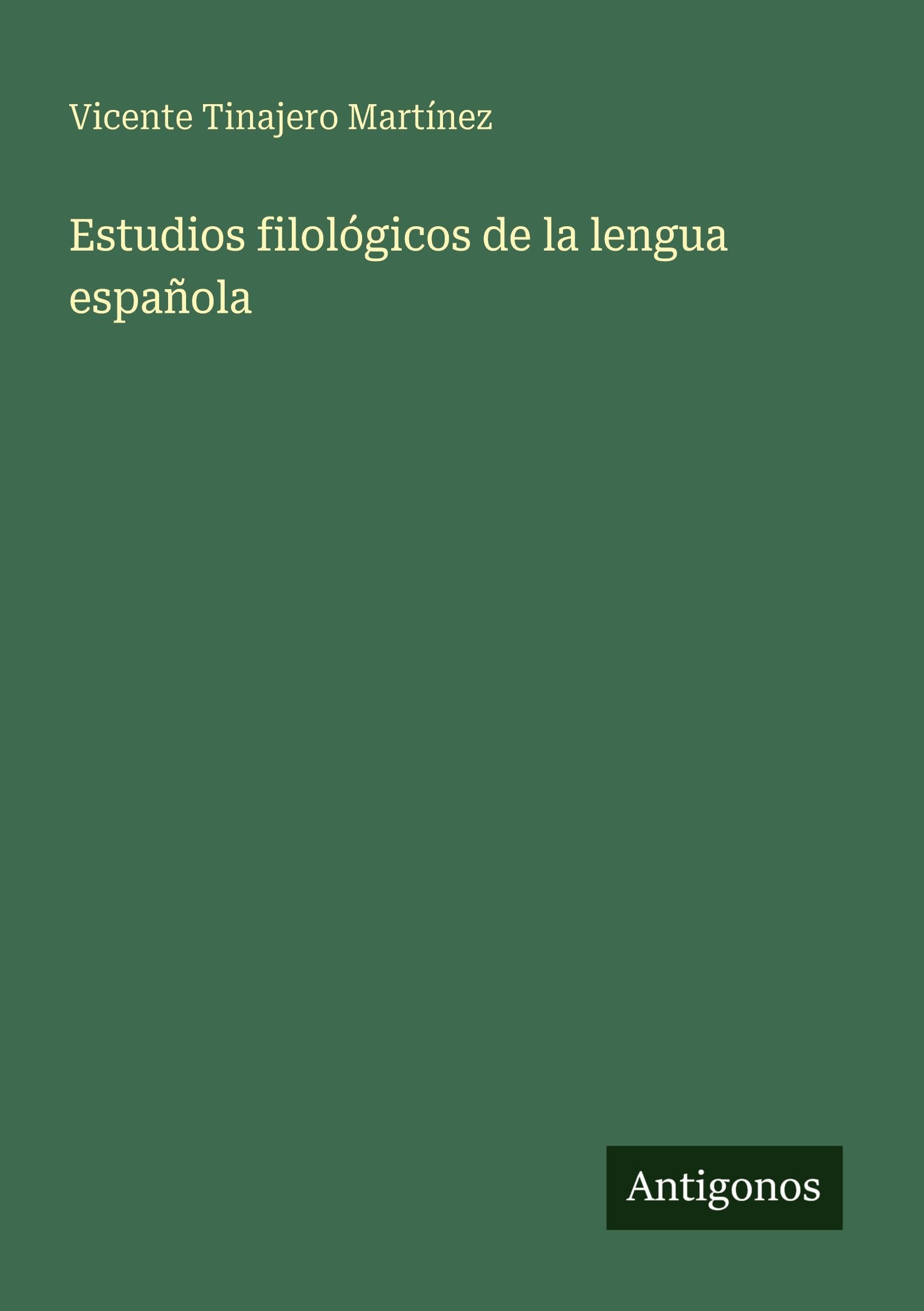 Estudios filológicos de la lengua española Classics
