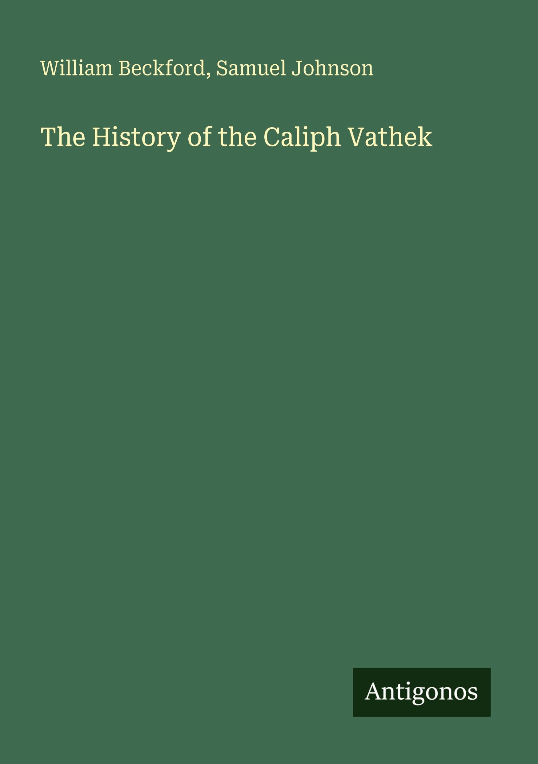 The History of the Caliph Vathek Classics