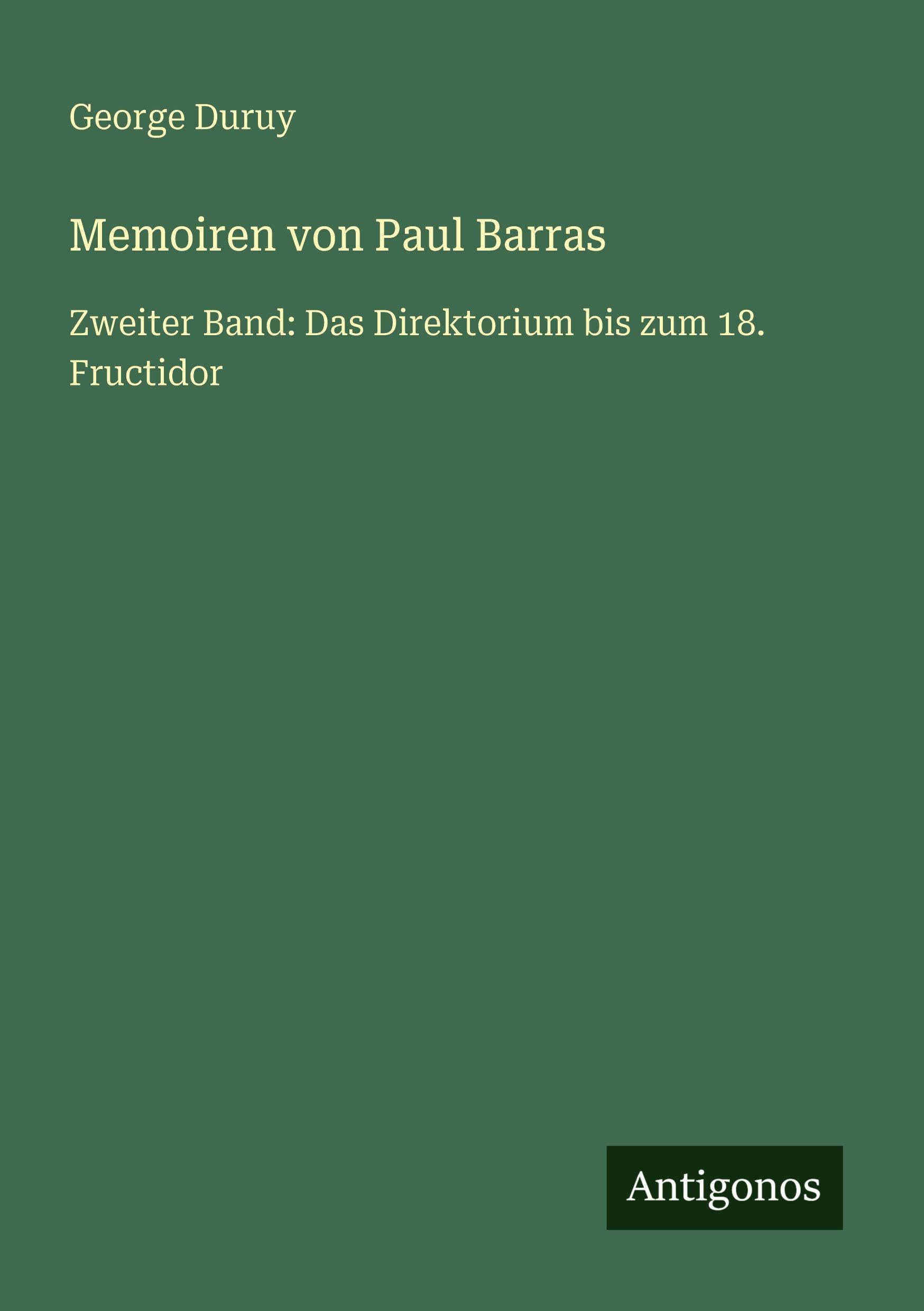 Memoiren von Paul Barras Classics
