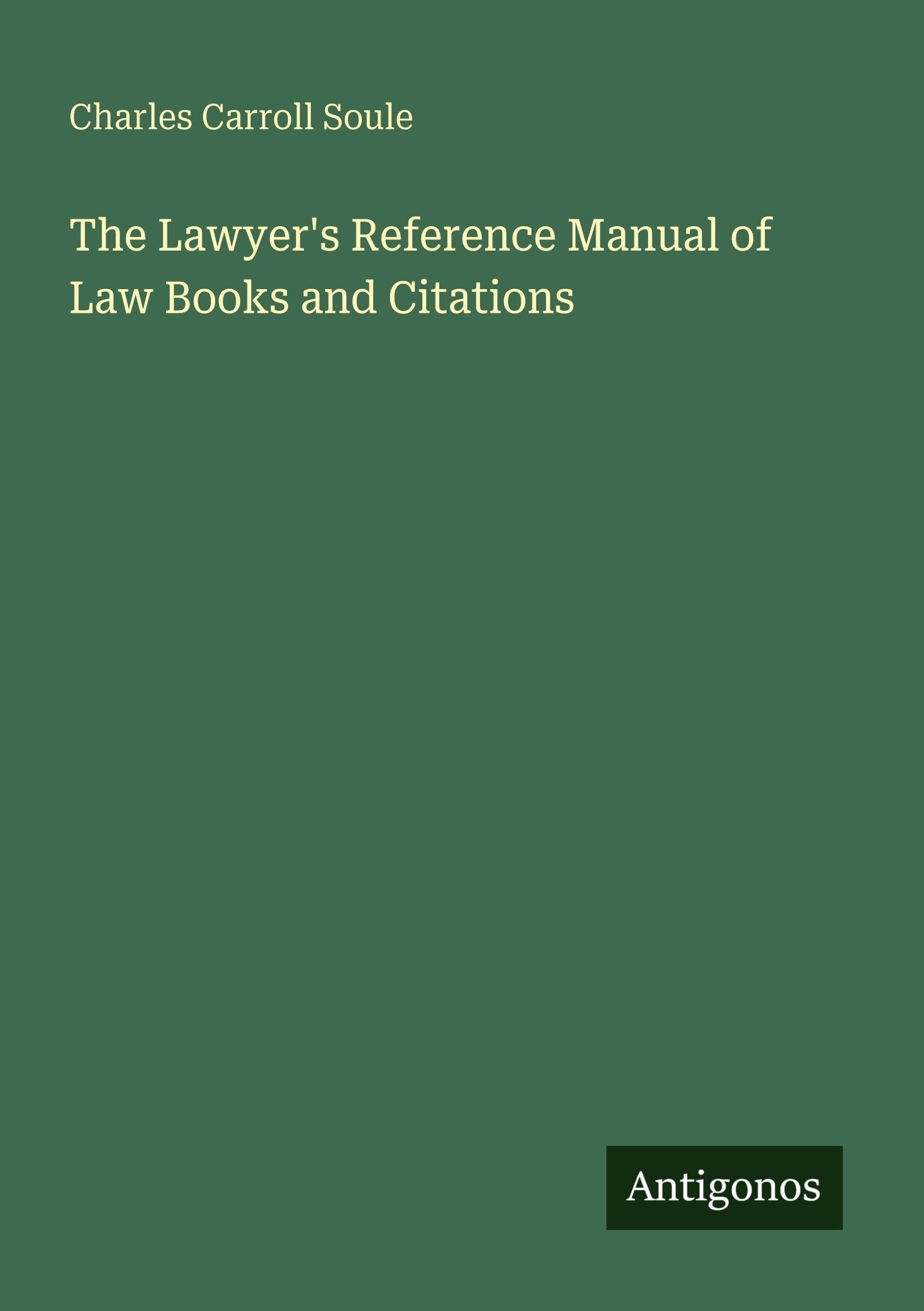 The Lawyer's Reference Manual of Law Books and Citations Classics