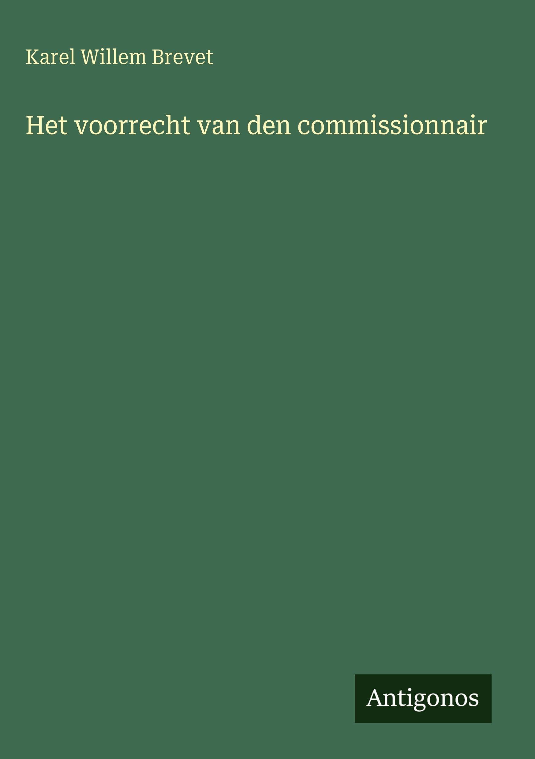 Het voorrecht van den commissionnair Classics