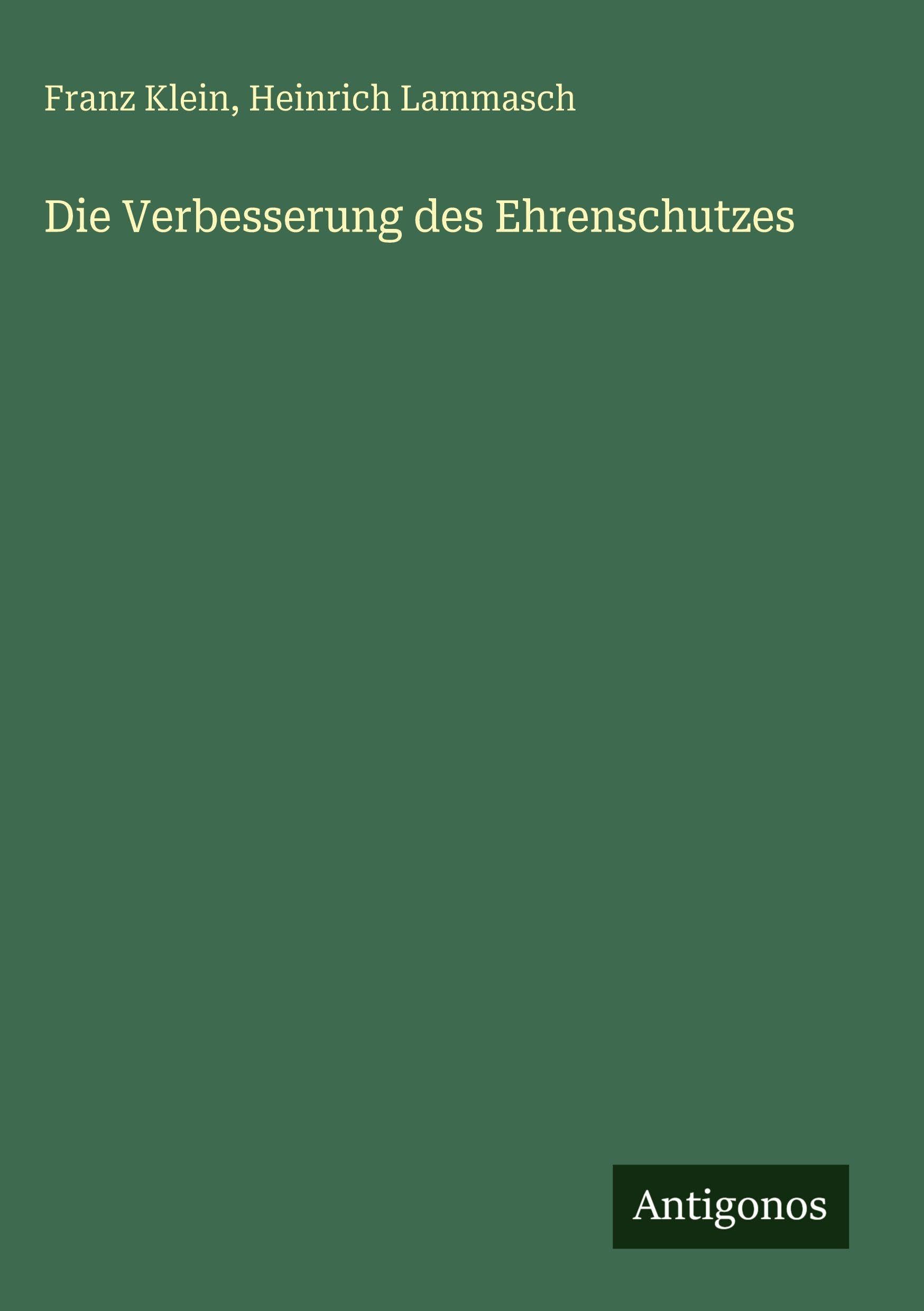 Die Verbesserung des Ehrenschutzes Classics