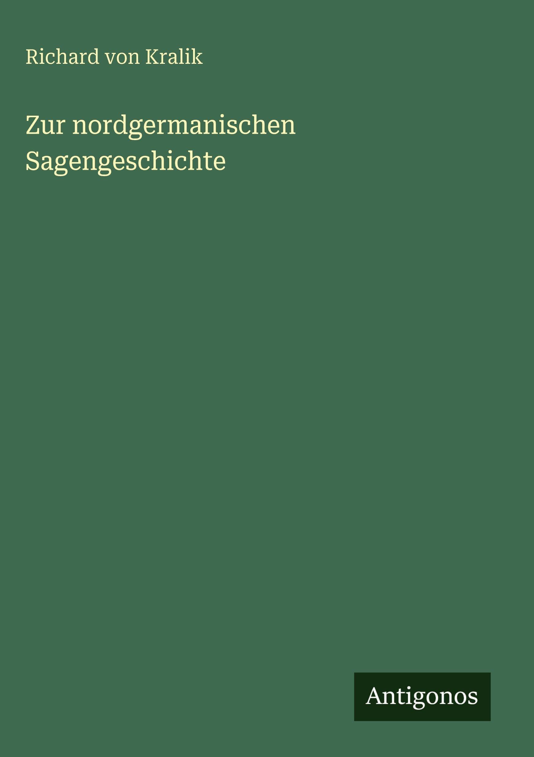 Zur nordgermanischen Sagengeschichte Classics