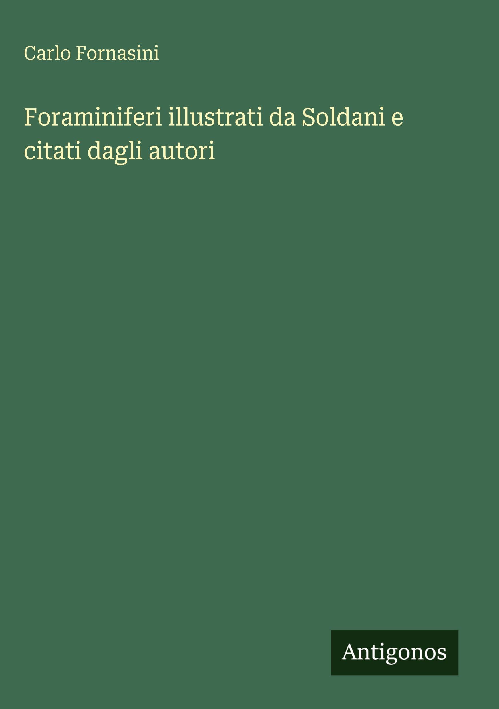 Foraminiferi illustrati da Soldani e citati dagli autori Classics