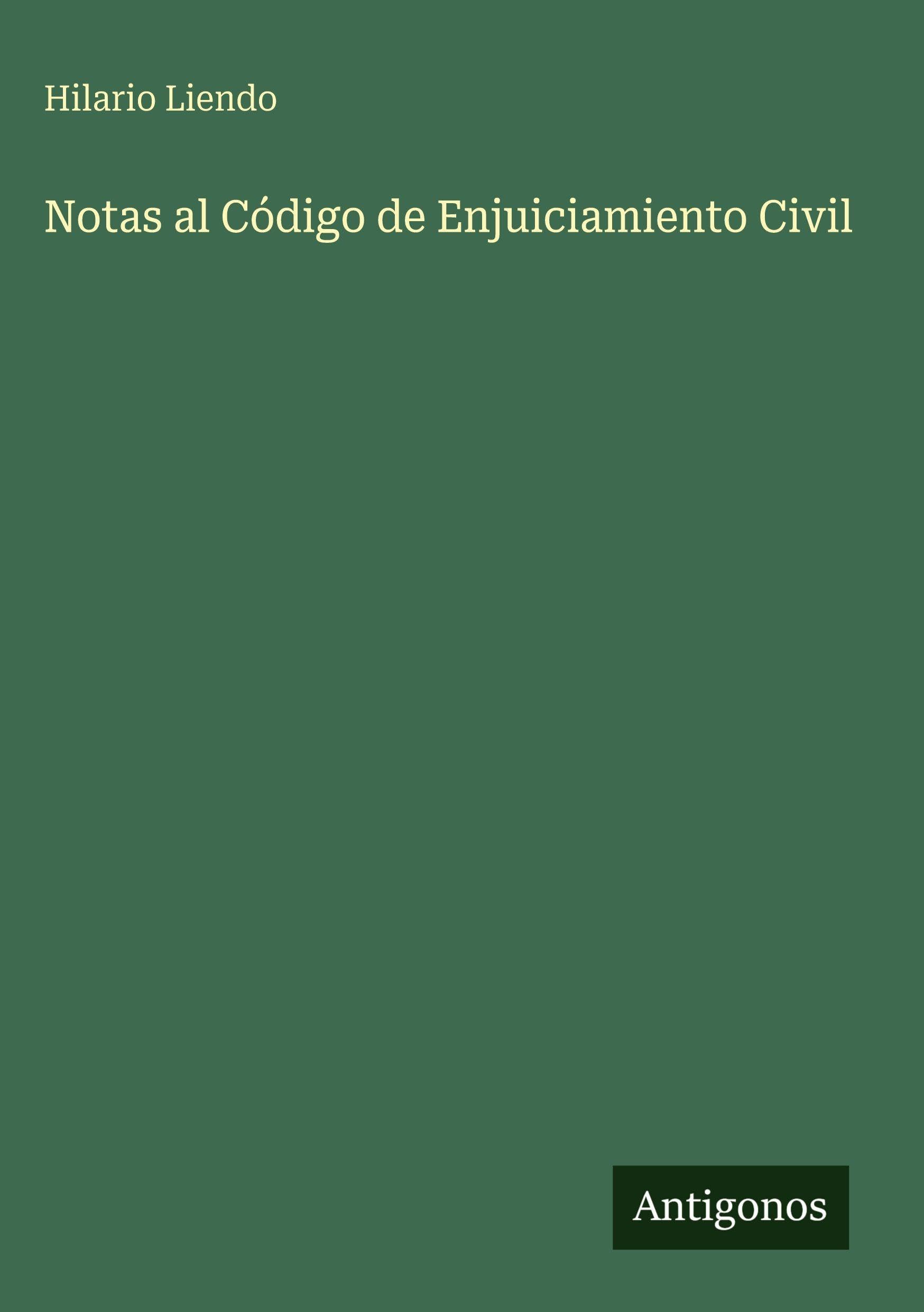 Notas al Código de Enjuiciamiento Civil Classics