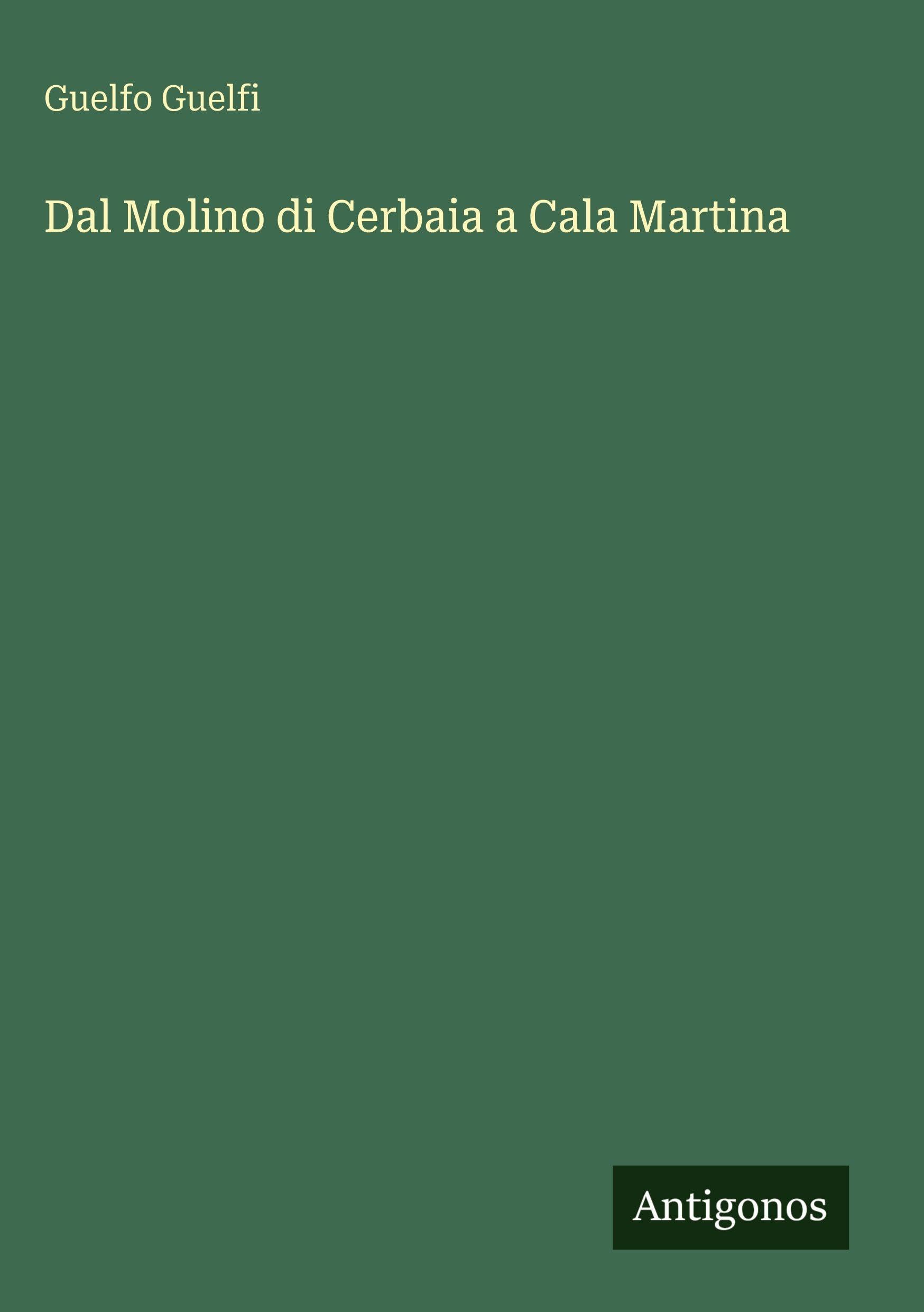 Dal Molino di Cerbaia a Cala Martina Classics