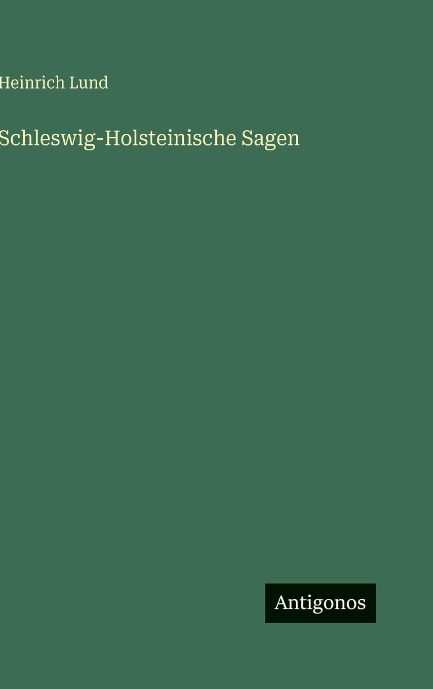 Schleswig-Holsteinische Sagen Classics