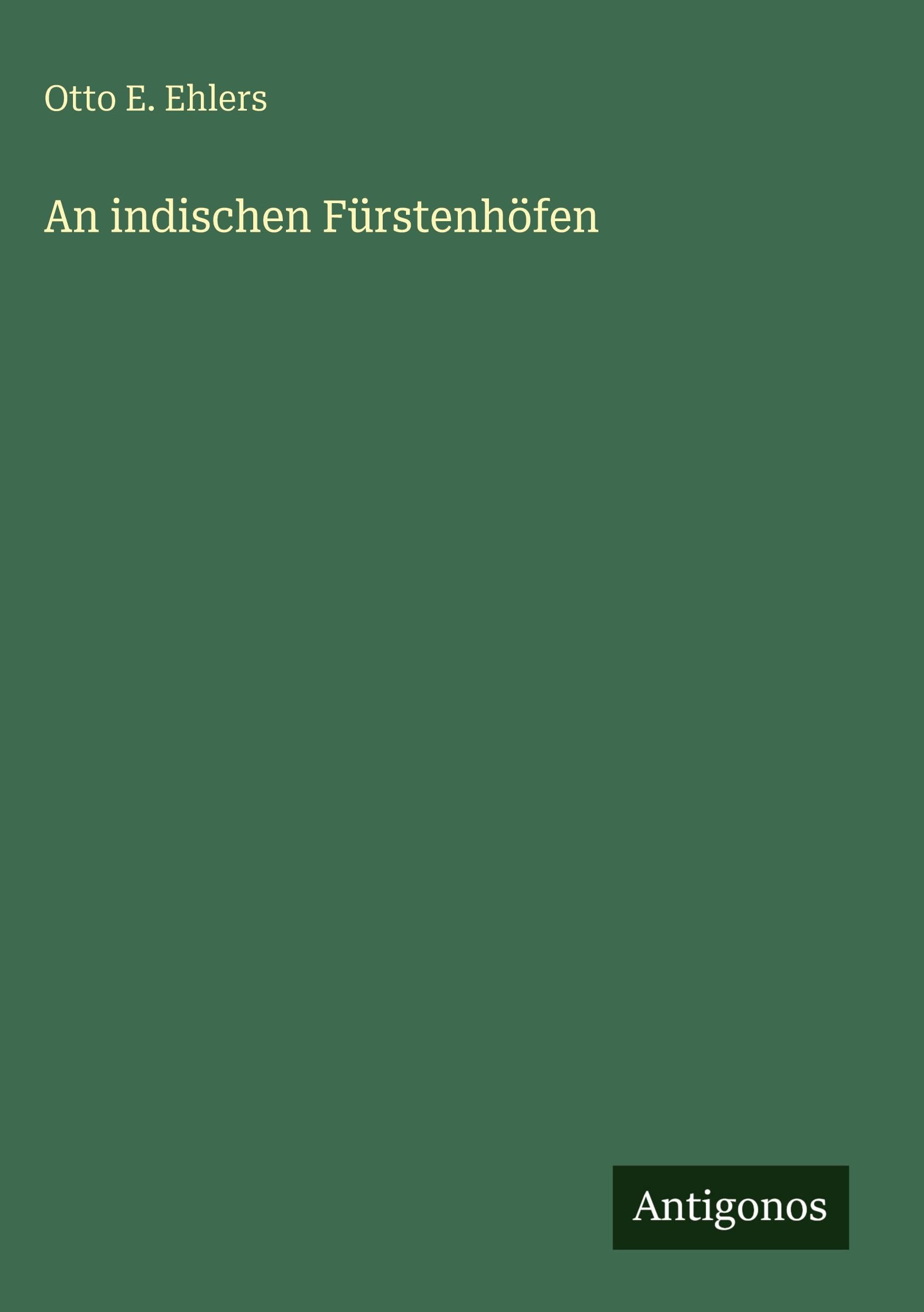 An indischen Fürstenhöfen Classics