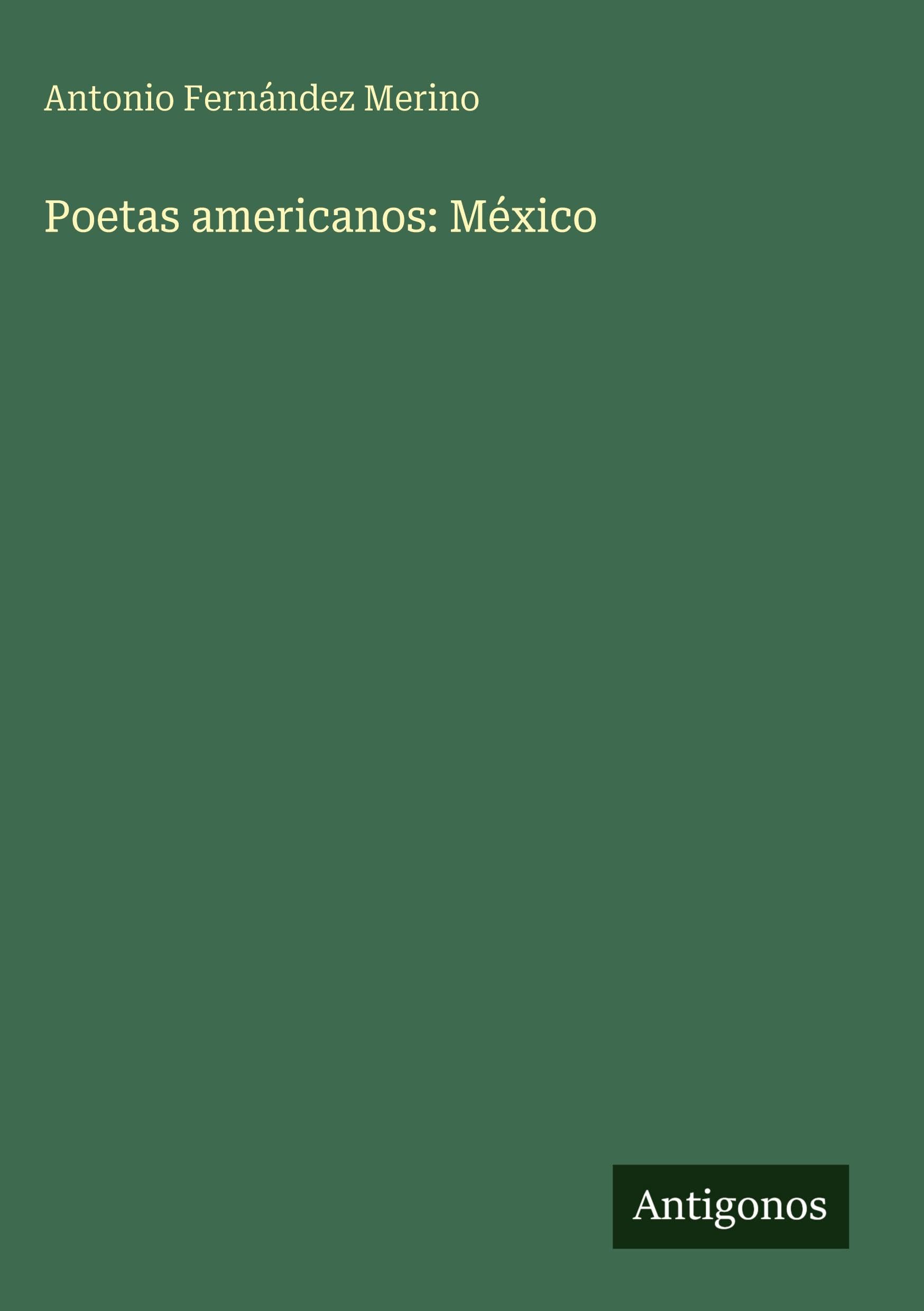 Poetas americanos: México Classics