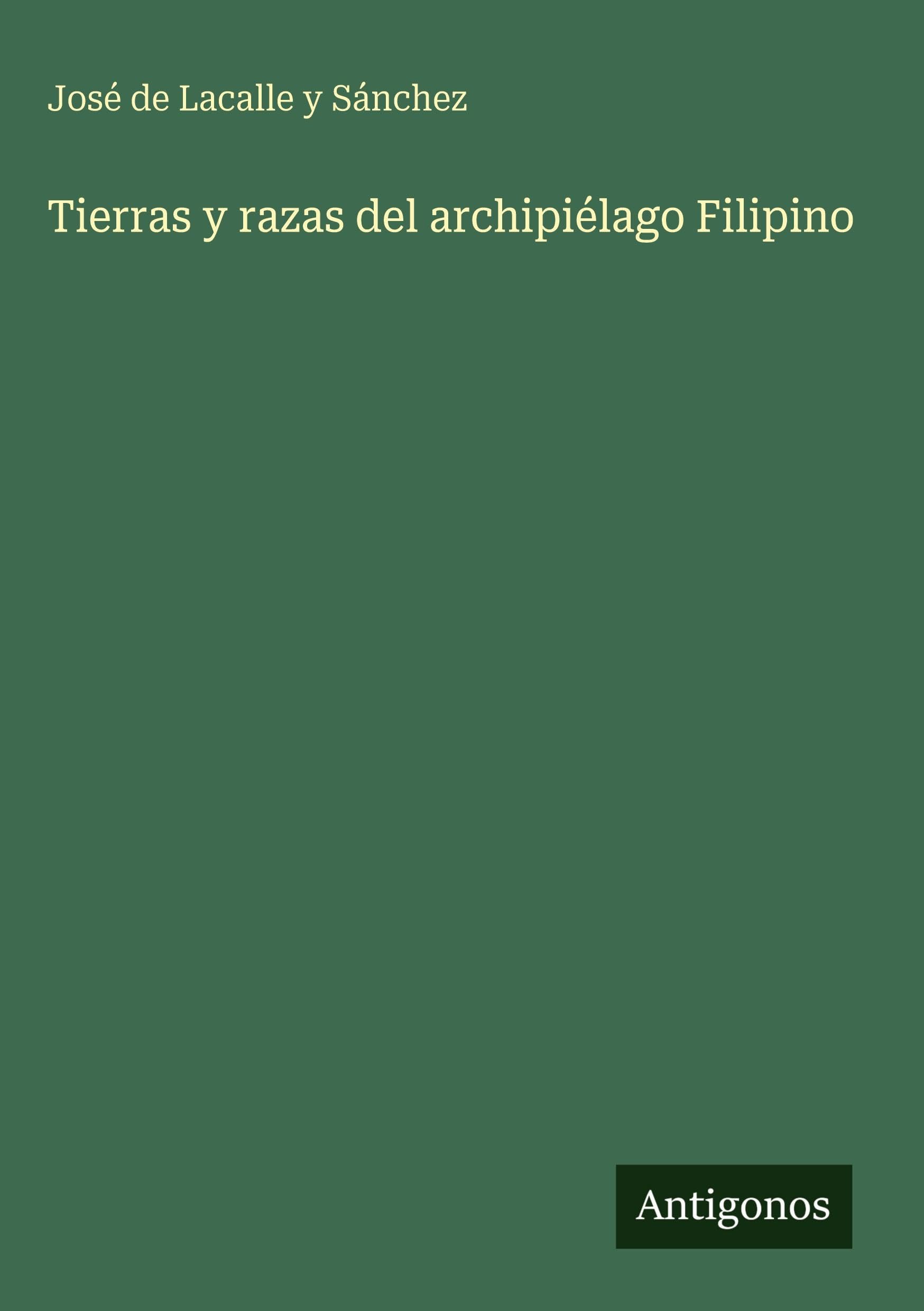 Tierras y razas del archipiélago Filipino Classics